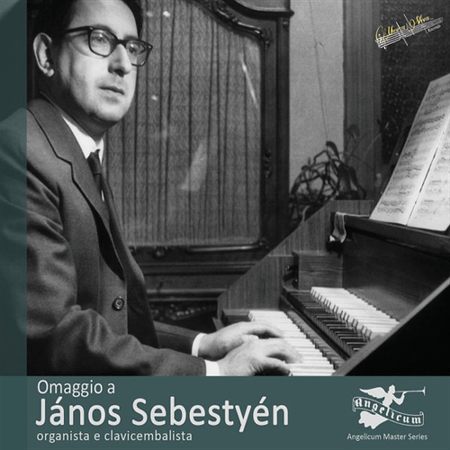 Bach, Handel, Haydn et al.: Homage to János Sebestyén, Organist & Harpsichordist