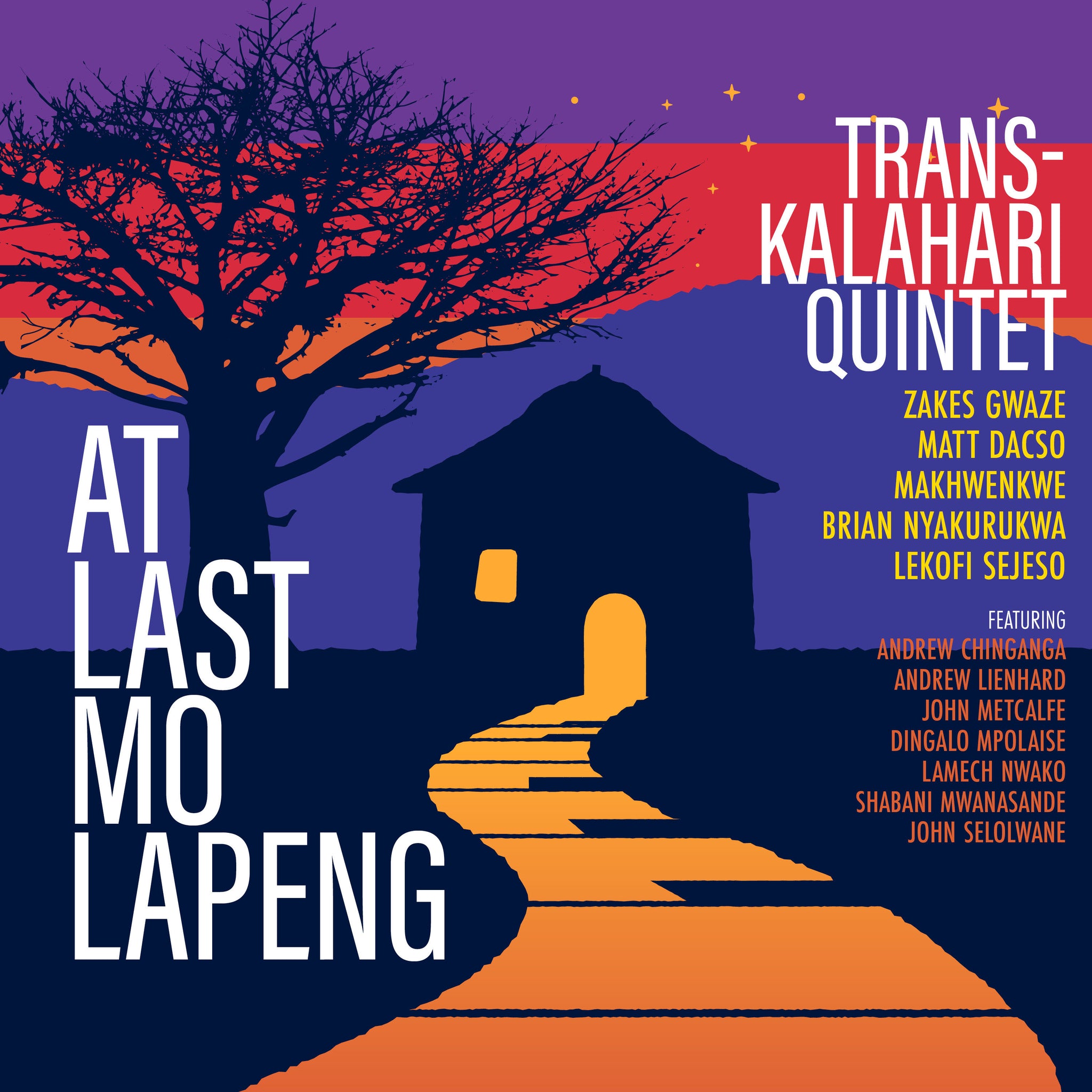 At Last Mo Lapeng / Trans-Kalahari Quintet