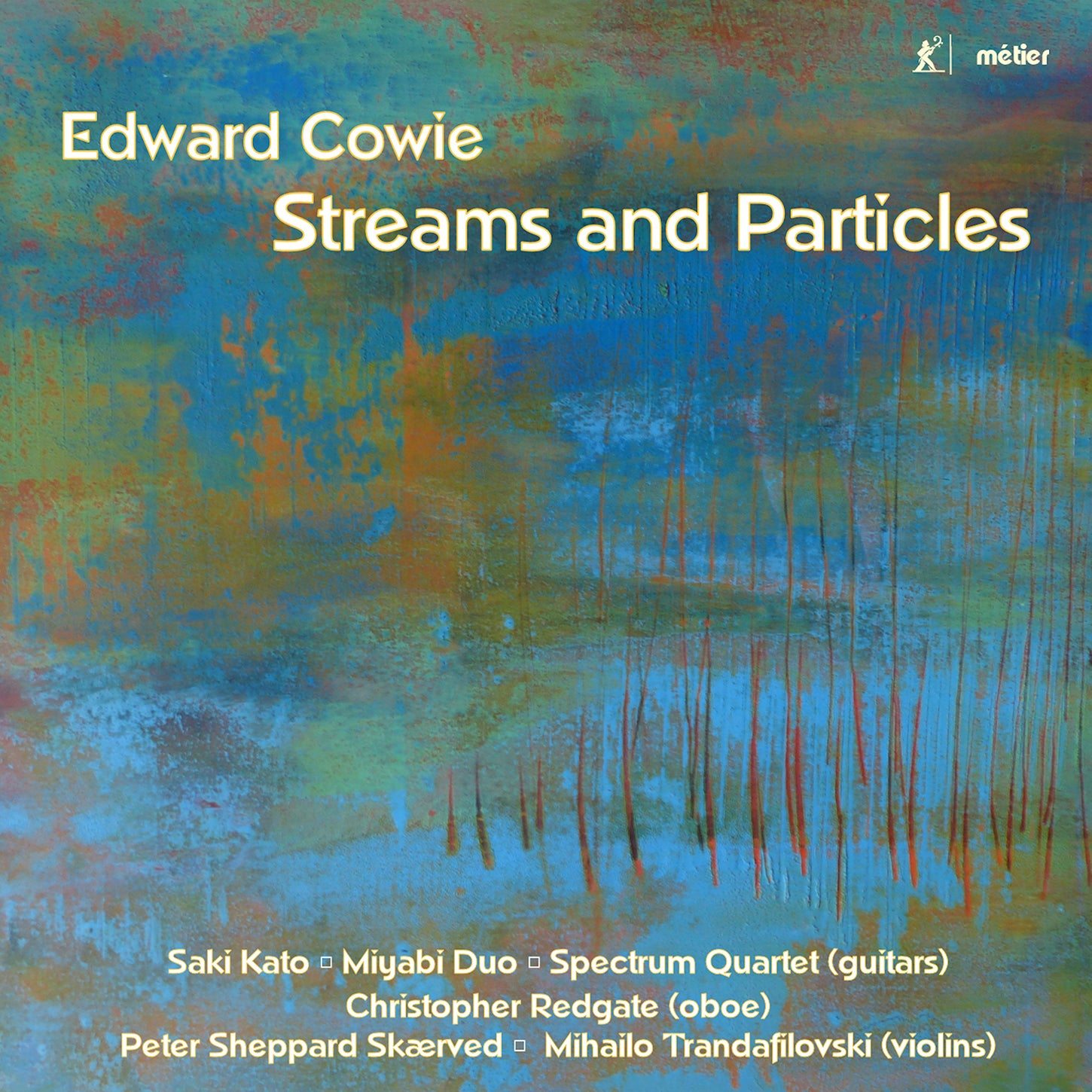 Cowie: Streams & Particles / Miyabi Duo, Spectrum Quartet
