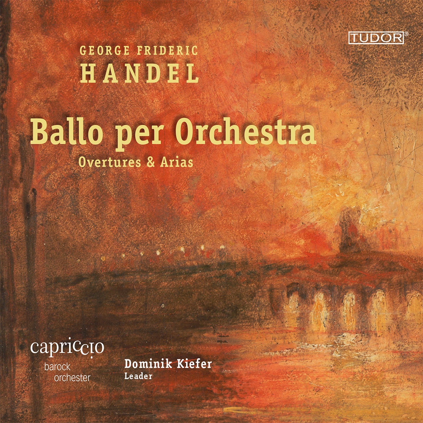 Handel: Ballo per Orchestra - Overtures & Arias / Capriccio Baroque Orchestra