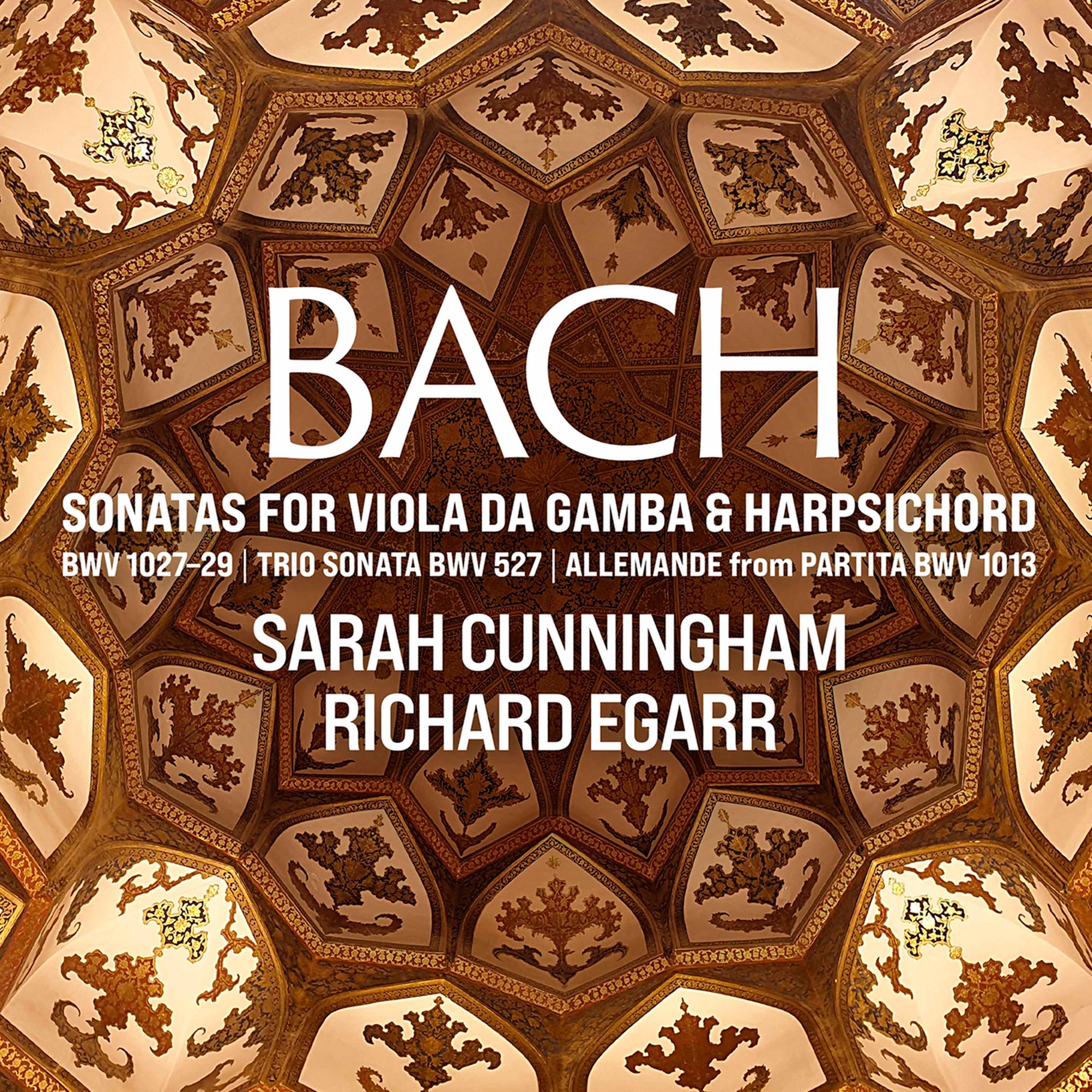 Bach: Sonatas for Viola da Gamba / Cunningham, Egarr