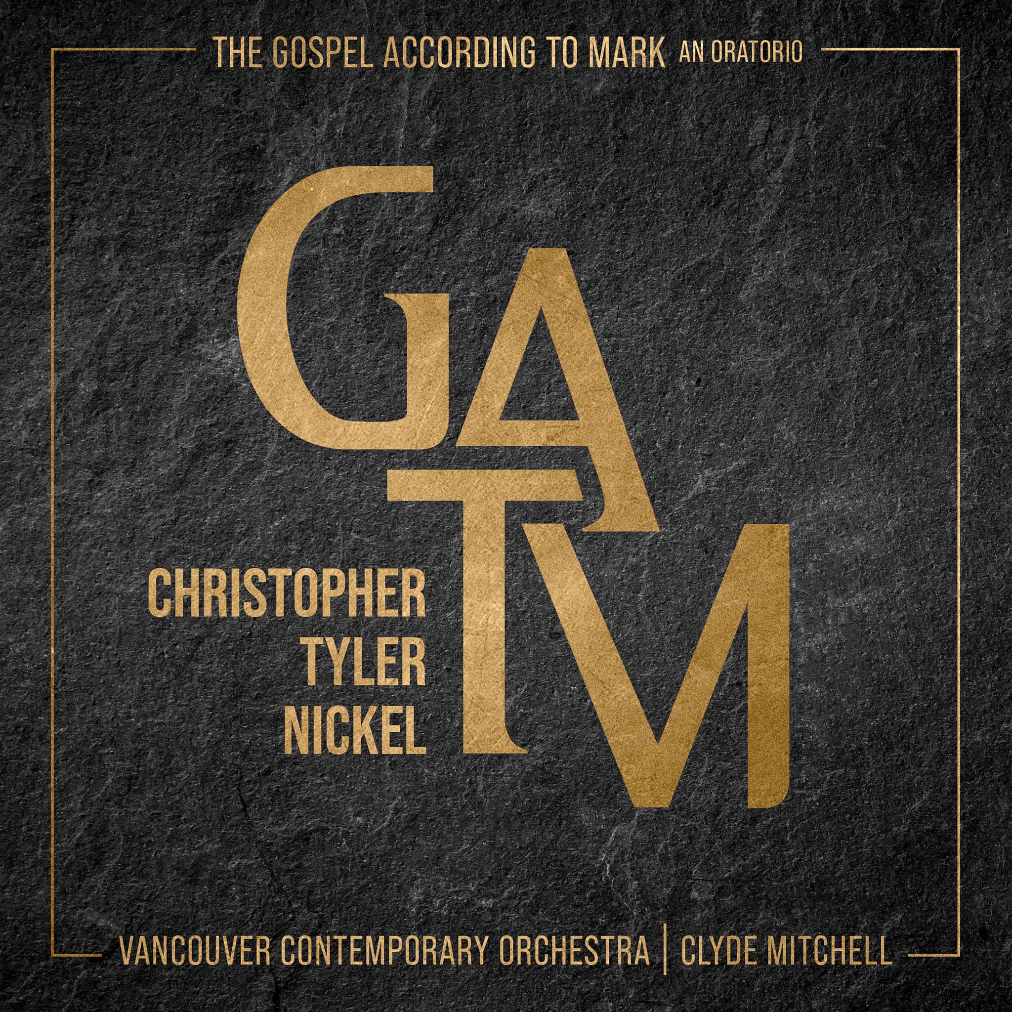 Nickel: The Gospel According to Mark / Mitchell, Vancouver Contemporary Orchestra
