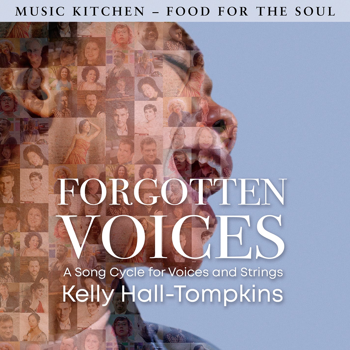 Forgotten Voices - A Song Cycle for Voices & Strings / Kelly Hall-Tompkins