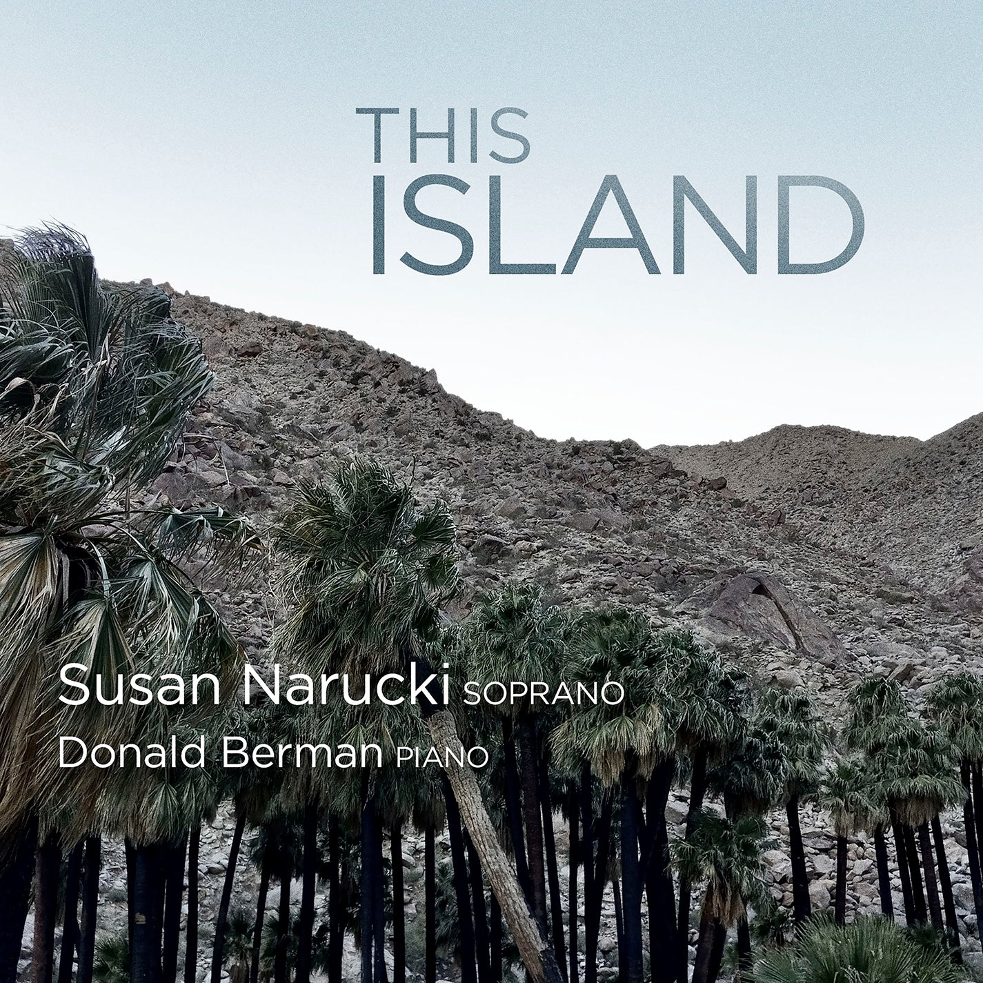 This Island / Susan Narucki, Donald Berman