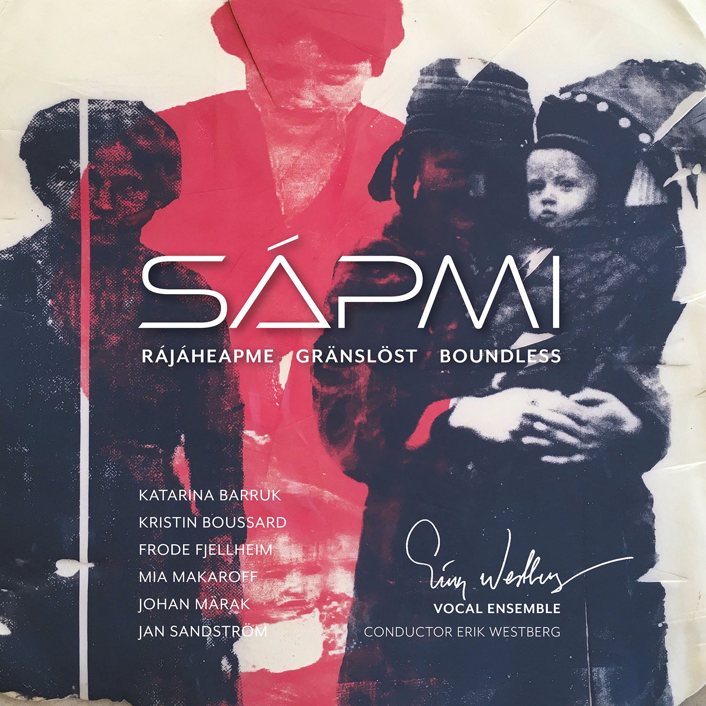 Fjellhaim, Barruk, Märak: Sápmi (Boundless) / Erik Westberg Vocal Ensemble
