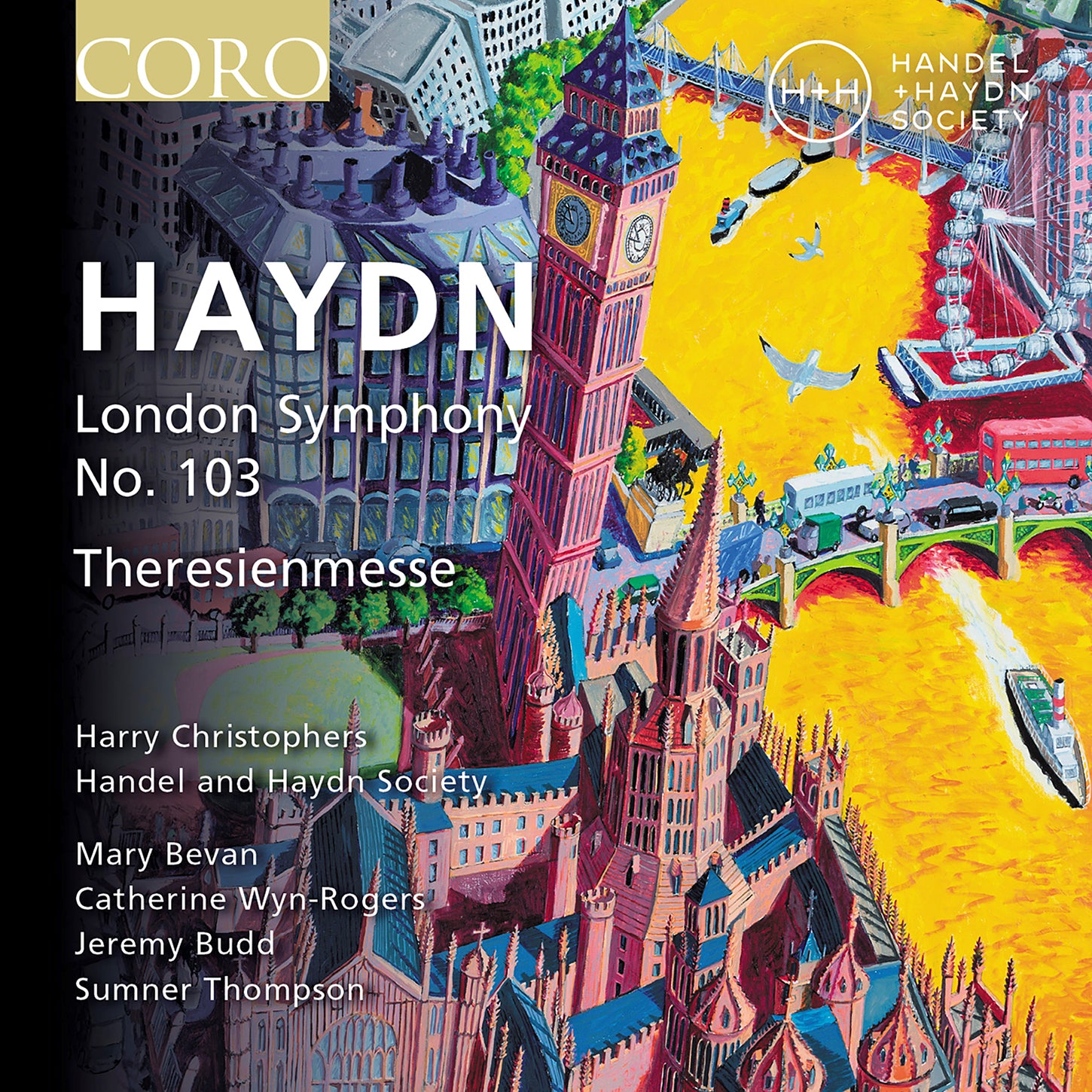 Haydn: Symphony No. 103 & "Theresa" Mass / Bevan, Christophers, Handel & Haydn Society
