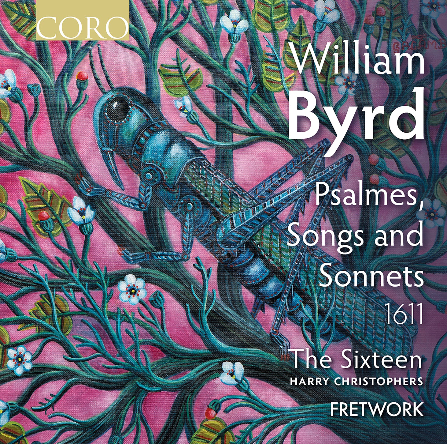 Byrd: Psalmes, Songs & Sonnets (1611) / The Sixteen, Fretwork