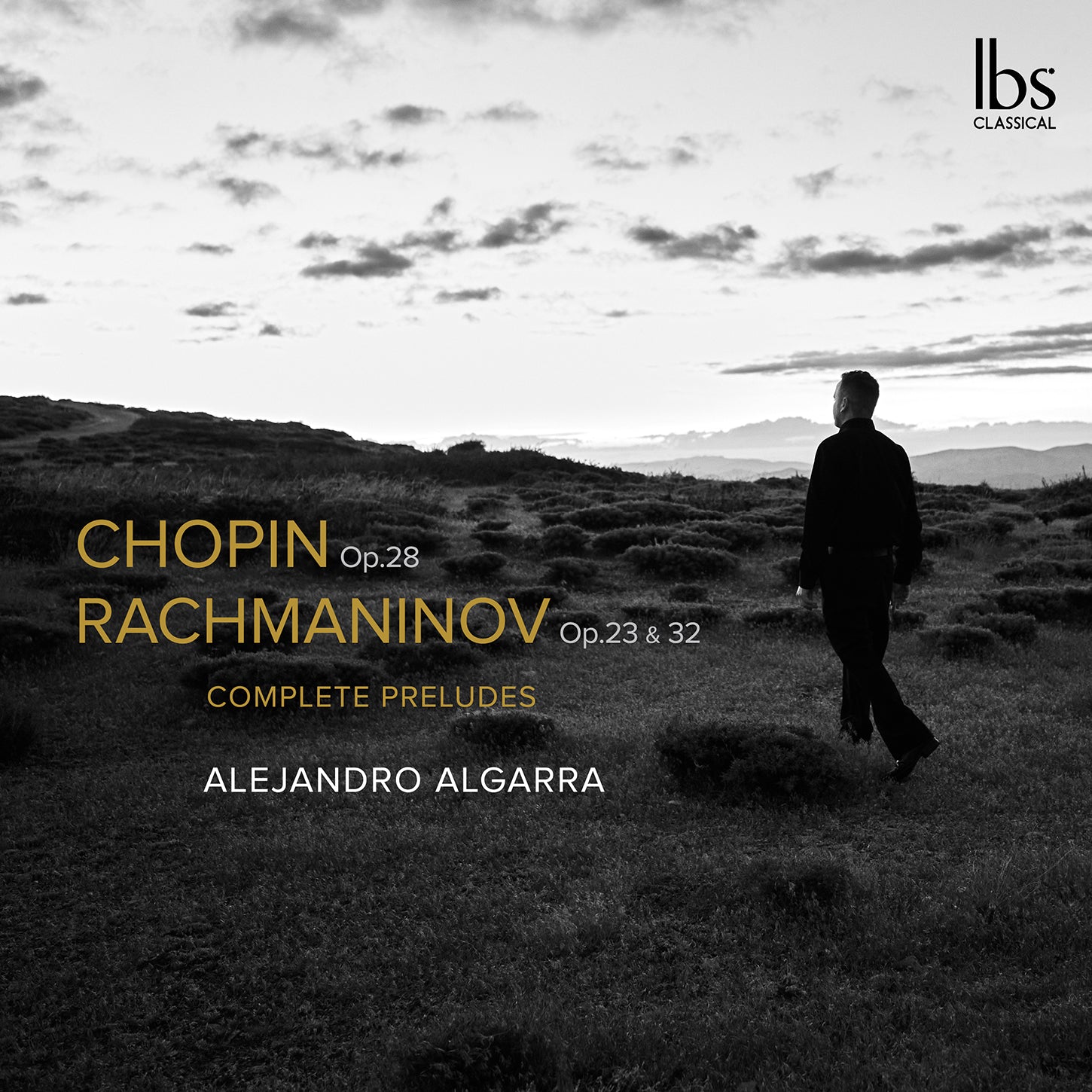 Chopin, Rachmaninoff: Complete Preludes / Algarra