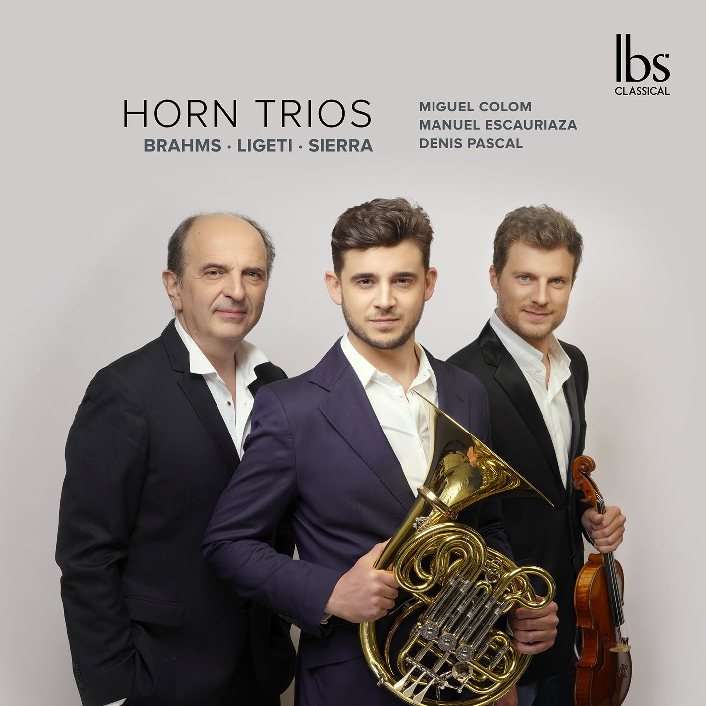 Brahms, Ligeti & Sierra: Horn Trios - Three Centuries / Colom, Escauriaza, Pascal