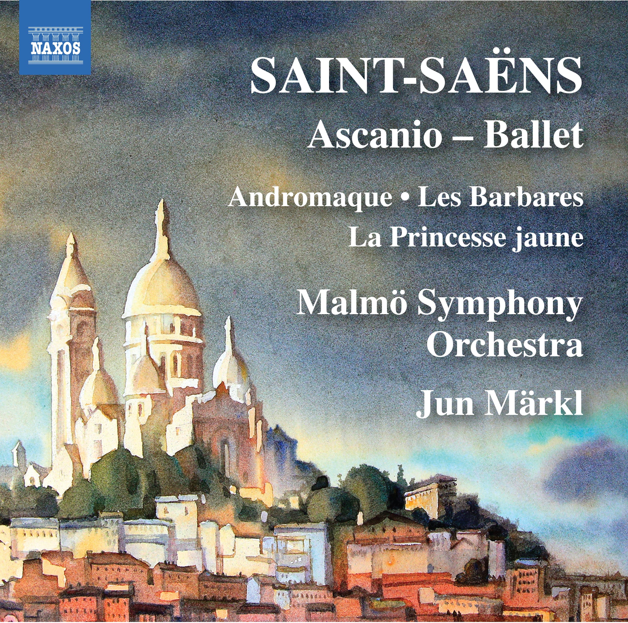 Saint-Saens: Ascanio Ballet & Overtures / Märkl, Malmö Symphony