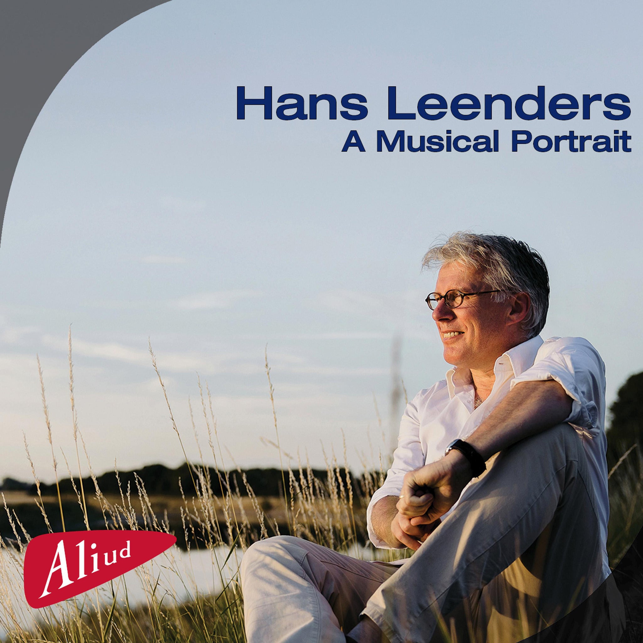 Hans Leenders: A Musical Portrait