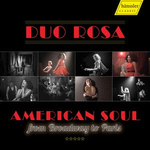 American Soul from Broadway to Paris / Duo Rosa