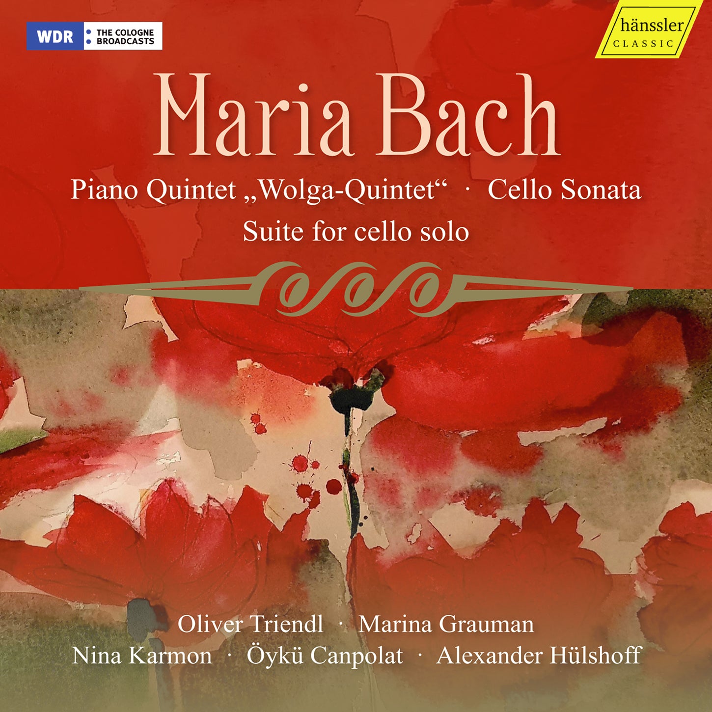 Maria Bach: Piano Quintet & Cello Music / Hülshoff, Canpolat, Karmon, Triendl, Grauman