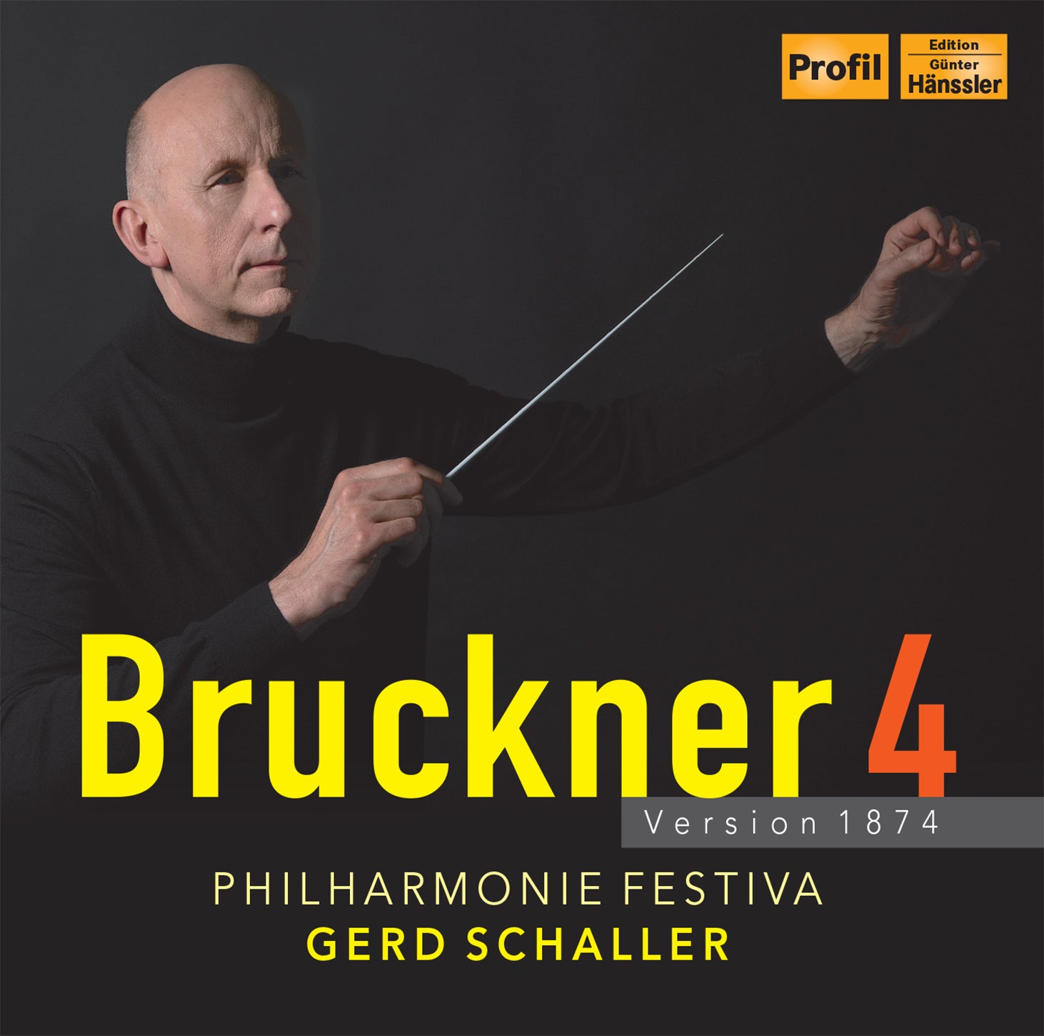 Bruckner: Symphony no. 4, 1874 Version / Schaller, Philharmonie Festiva