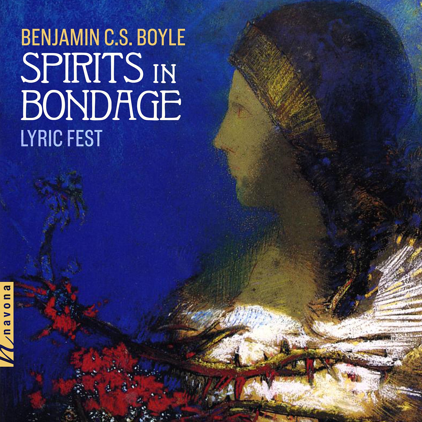 Boyle: Spirits in Bondage / Ward, Lyric Fest