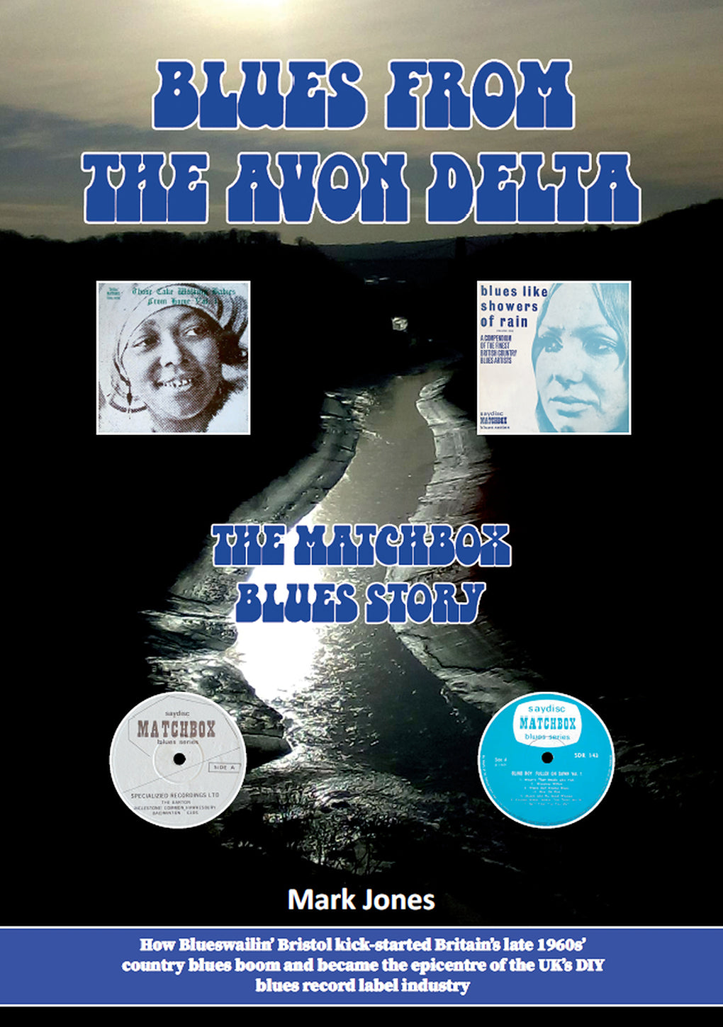 Blues from the Avon Delta - The Matchbox Blues Story