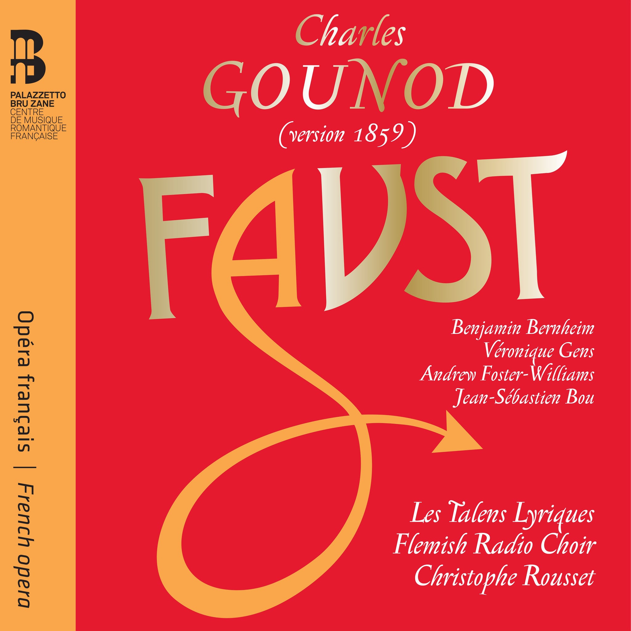 Gounod: Faust / Rousset, Les Talens Lyriques