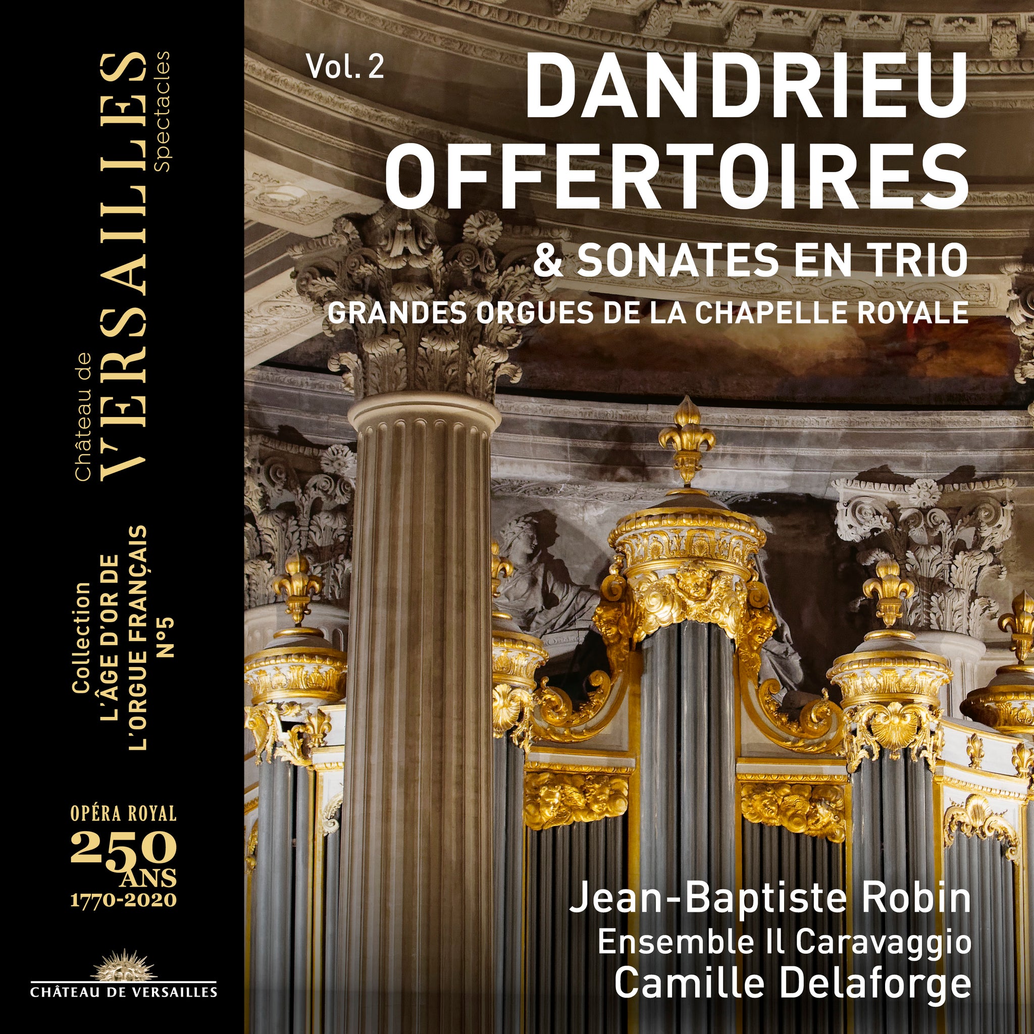 Dandrieu: V2: Offertoires & Sonates / Robin, Delaforge, Ensemble Il Caravaggio