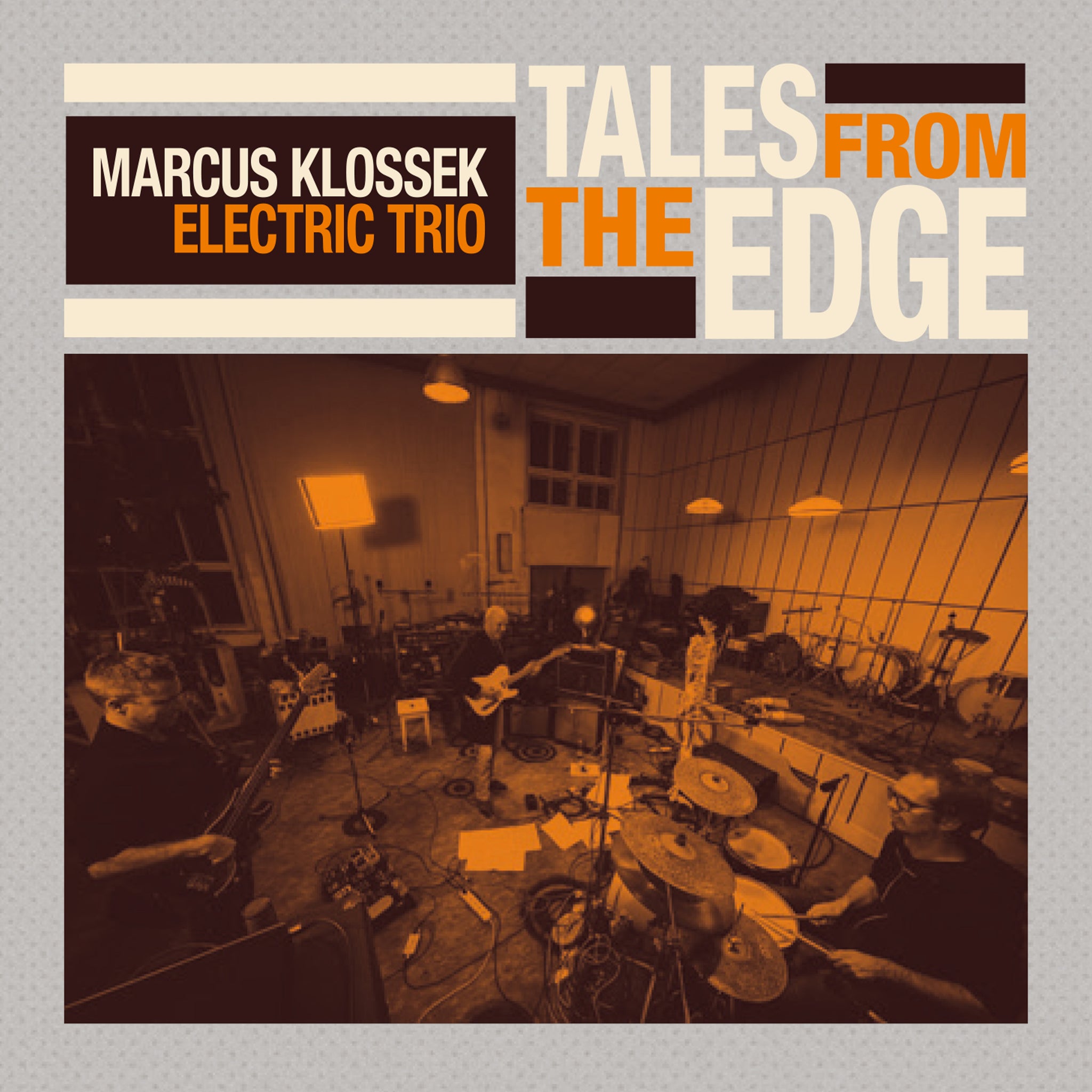 Marcus Klossek Electic Trio: Tales from the Edge