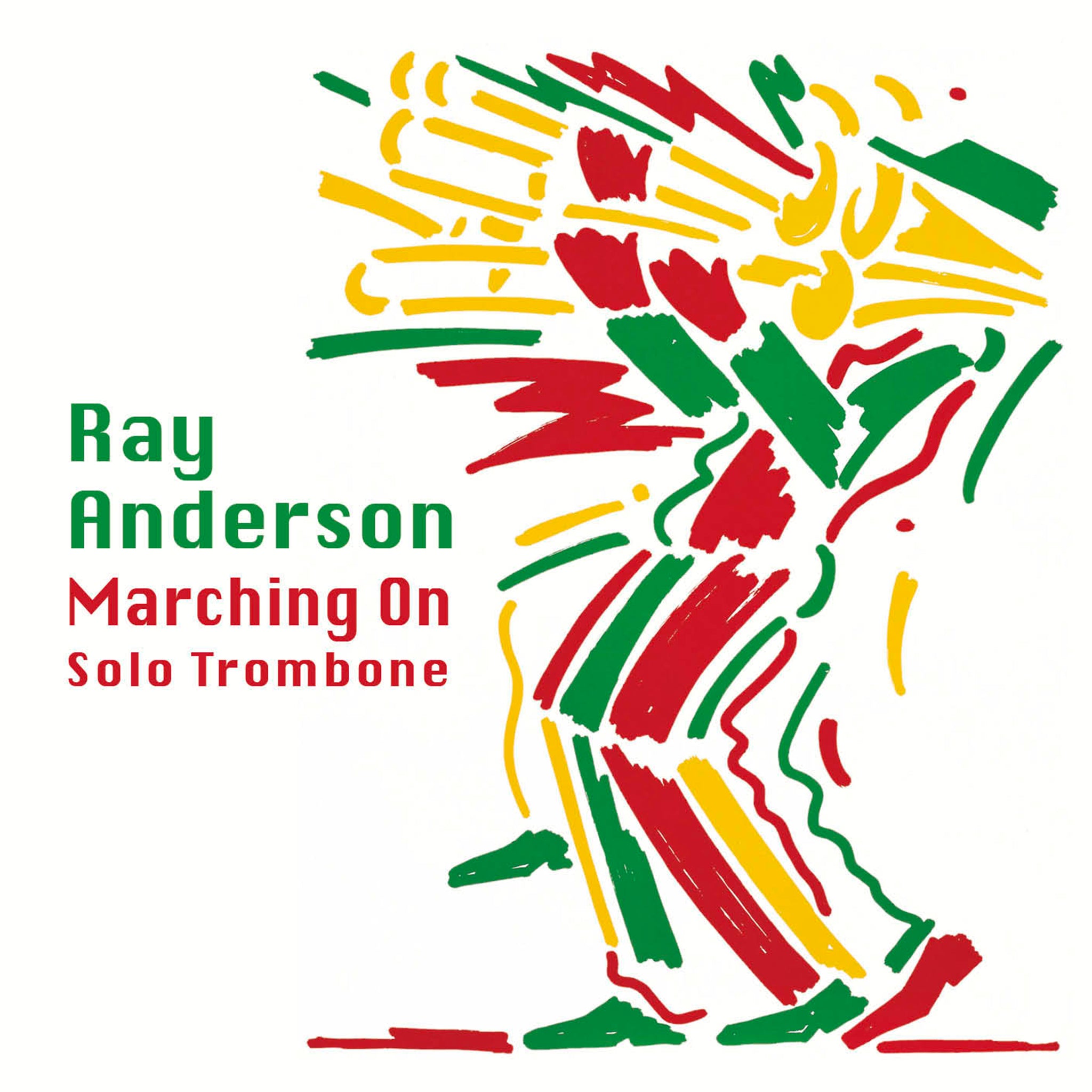 Marching On / Ray Anderson