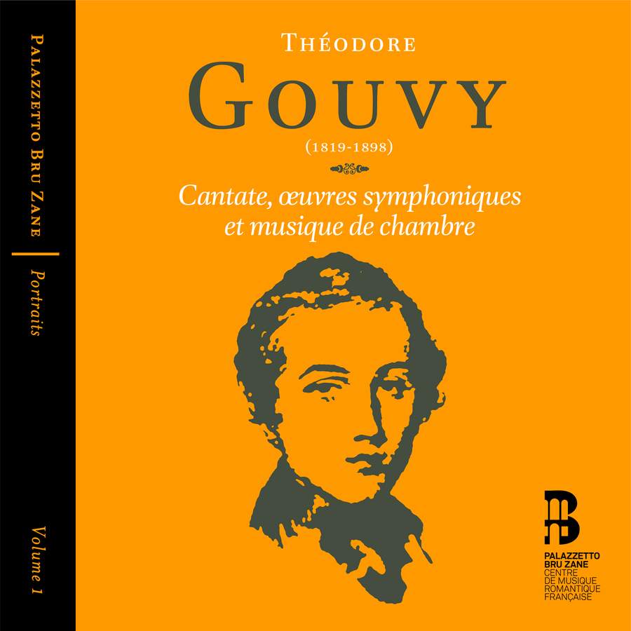 Gouvy: Cantate, Oeuvres Symphoniques et Musique de Chambre