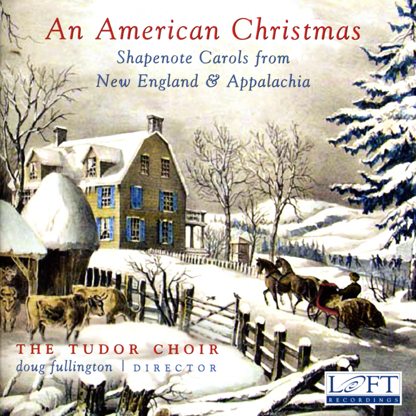 An American Christmas / Fullington, The Tudor Choir