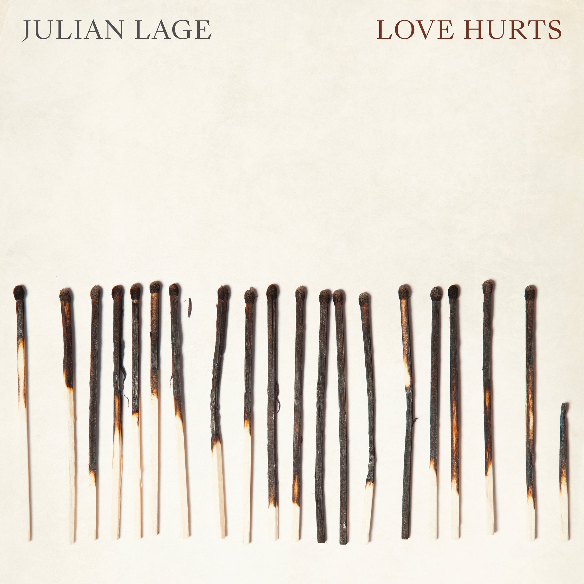 Love Hurts / Julian Lage