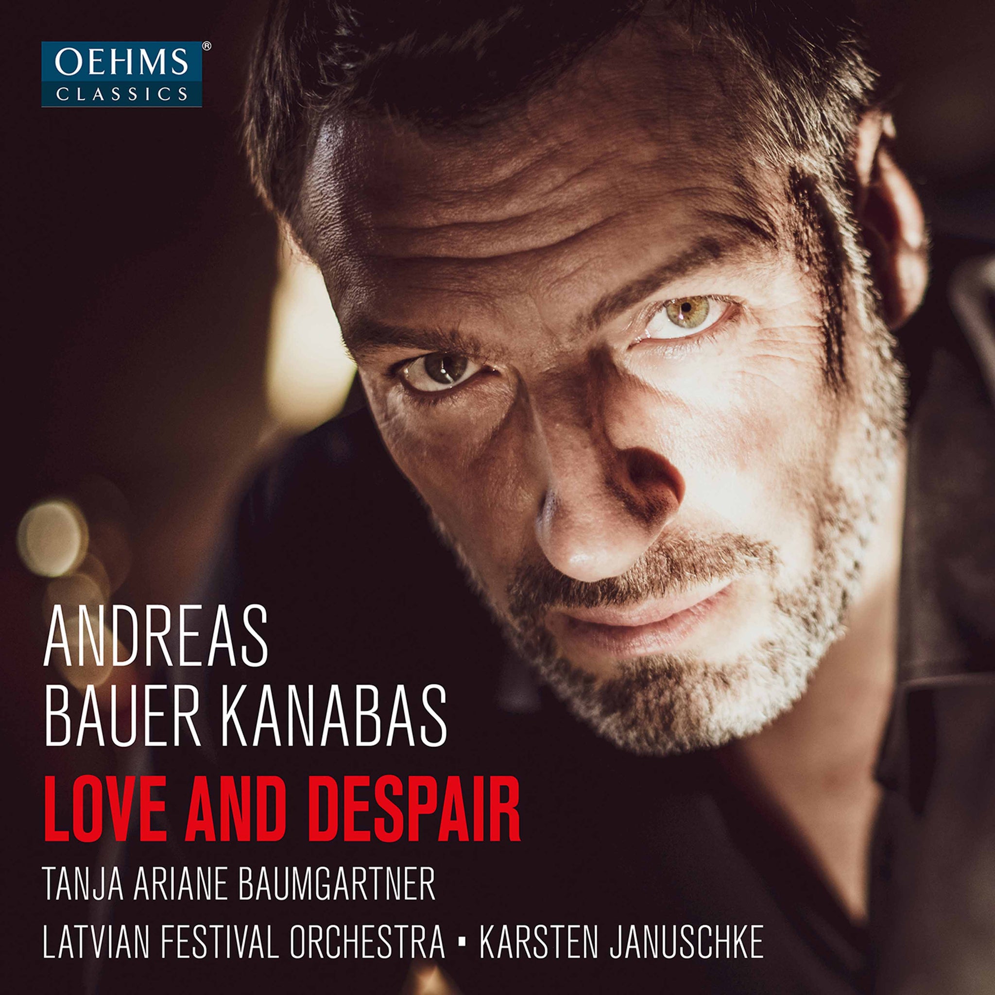 Love and Despair / Kanabas, Januschke, Latvian Festival Orchestra