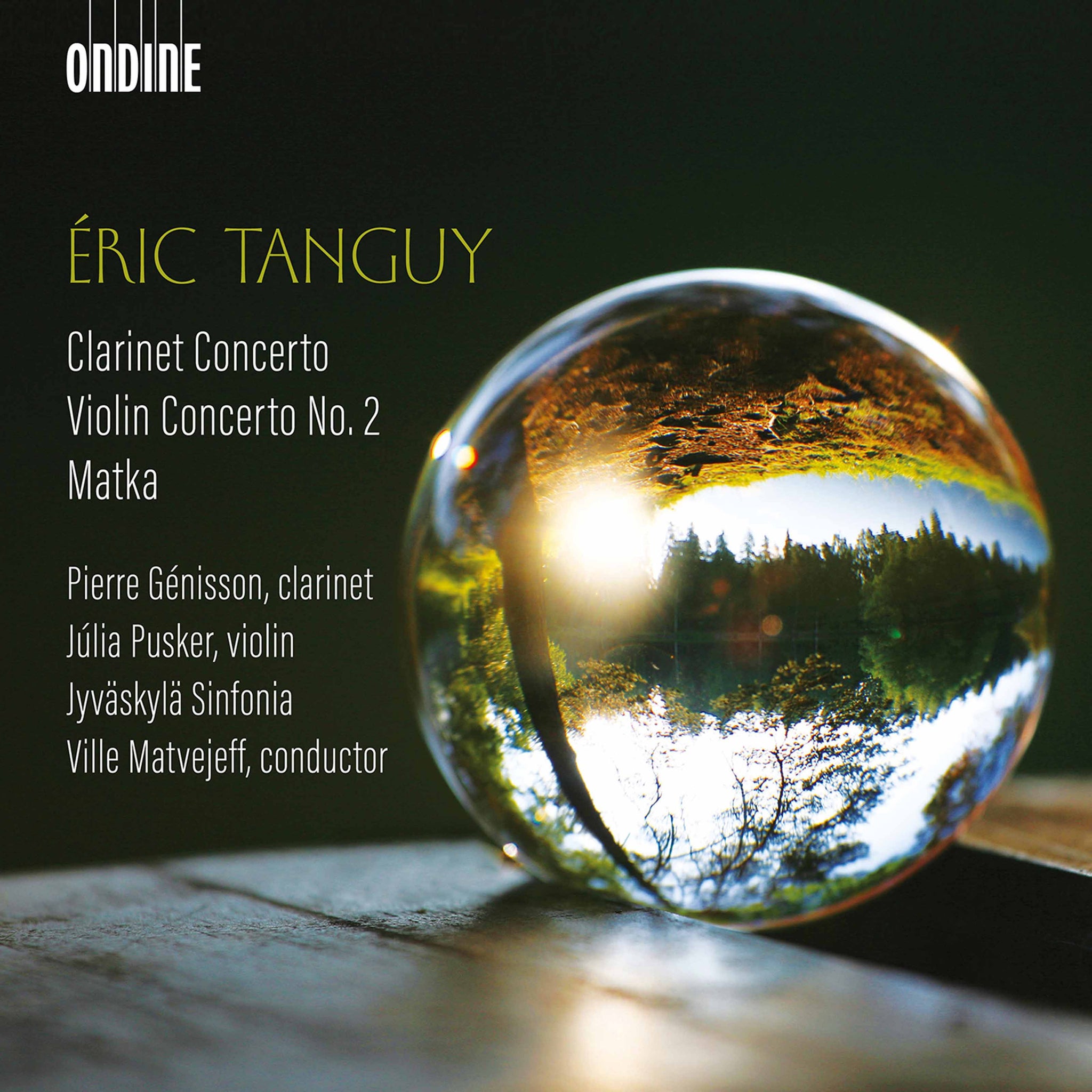 Tanguy: Clarinet Concerto - Violin Concerto No. 2 - Matka / Matvejeff, Pusker, Génisson, Jyväskylä Sinfonia