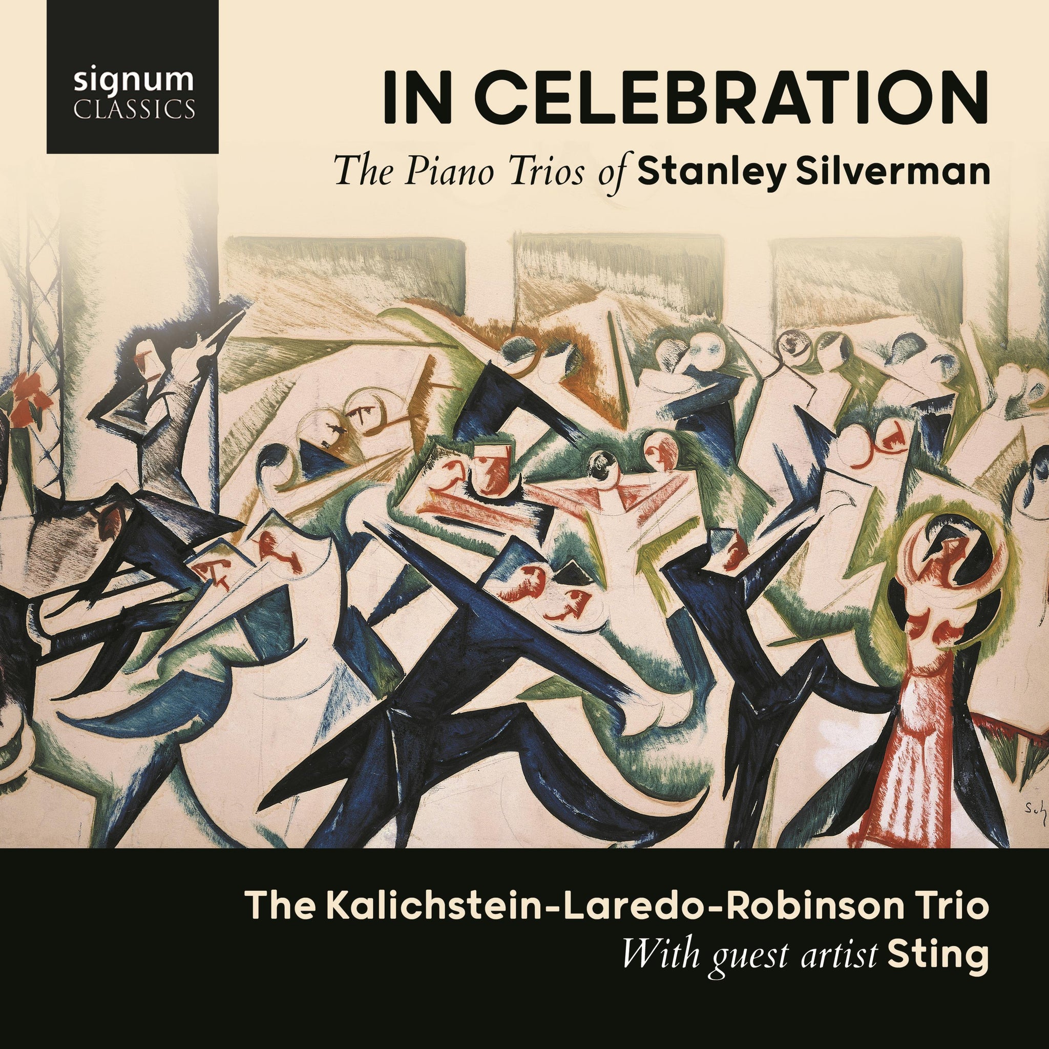 In Celebration: Piano Trios of Stanley Silverman / Sting, Kalichstein-Laredo-Robinson Trio