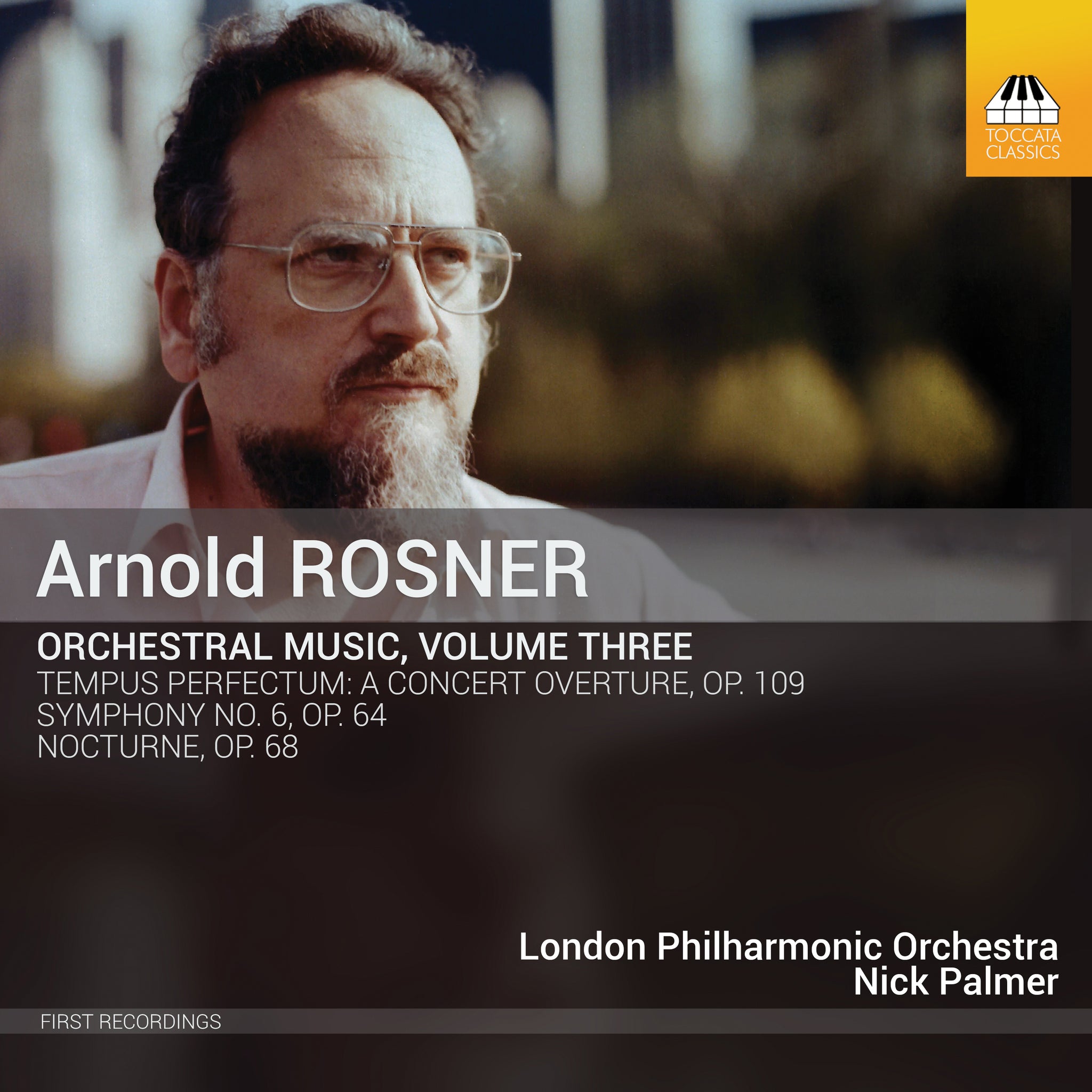 Rosner: Orchestral Music, Vol. 3 / Palmer, London Philharmonic Orchestra