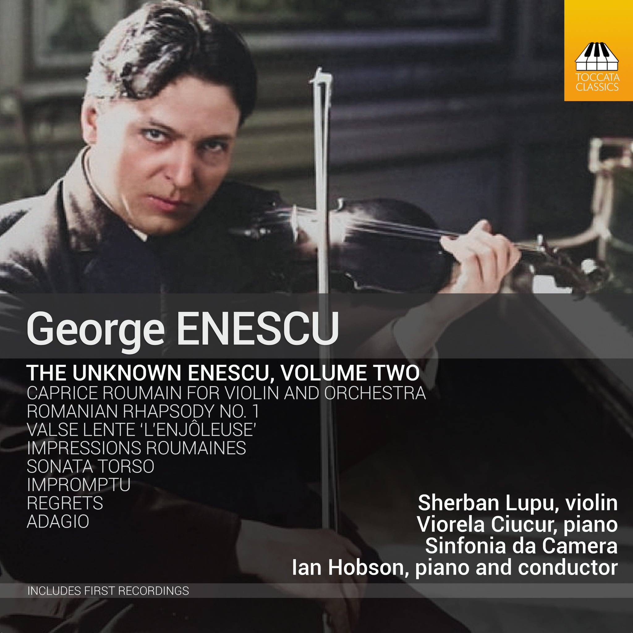 The Unknown Enescu, Vol. 2 / S. Lupu, Ciucur, Hobson, Sinfonia da Camera