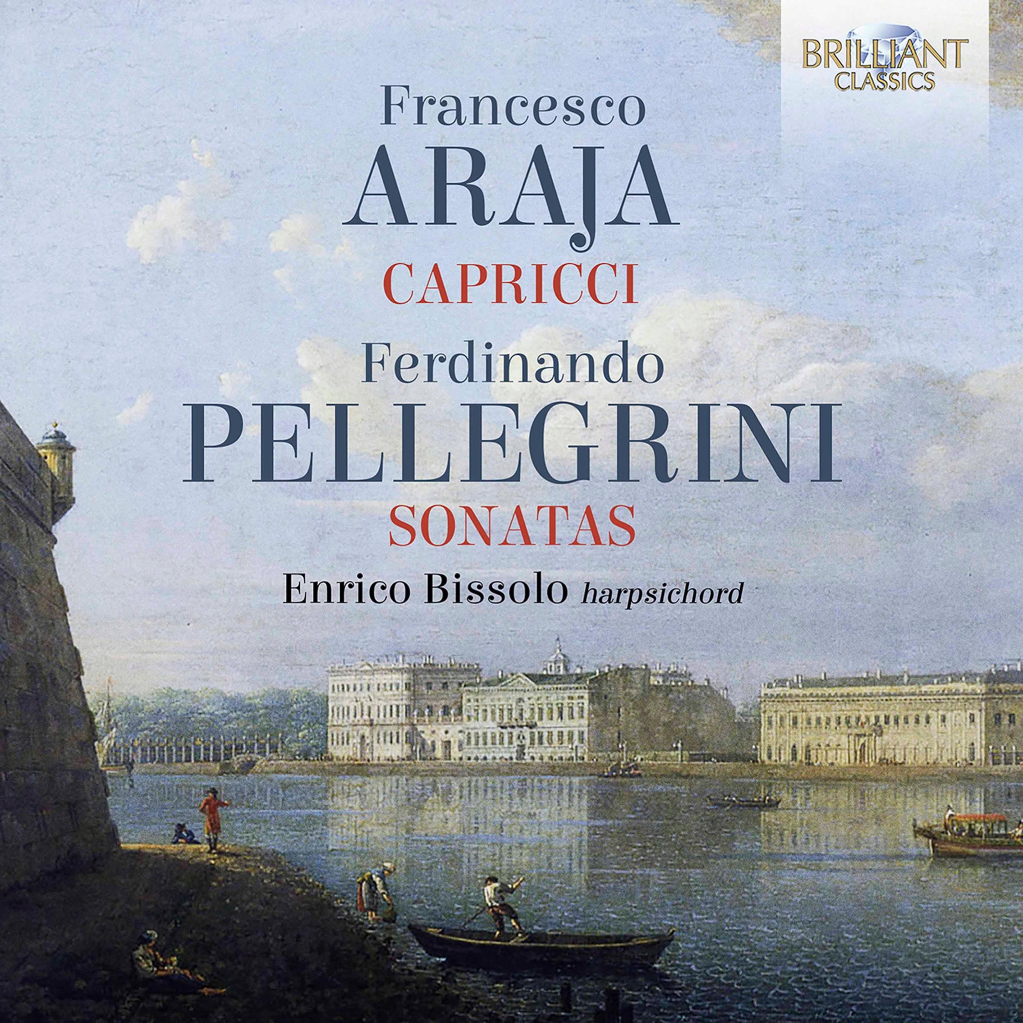 Araja & Pellegrini: Harpsichord Works / Bissolo - ArkivMusic
