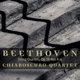 Beethoven: String Quartets op. 18, nos. 4-6 / Chiaroscuro Quartet - ArkivMusic