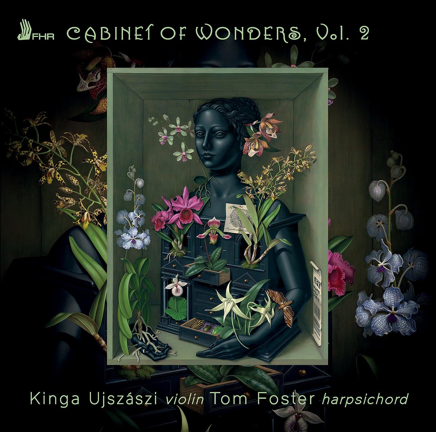 Cabinet of Wonders, Vol. 2 / Ujszászi, Foster - ArkivMusic