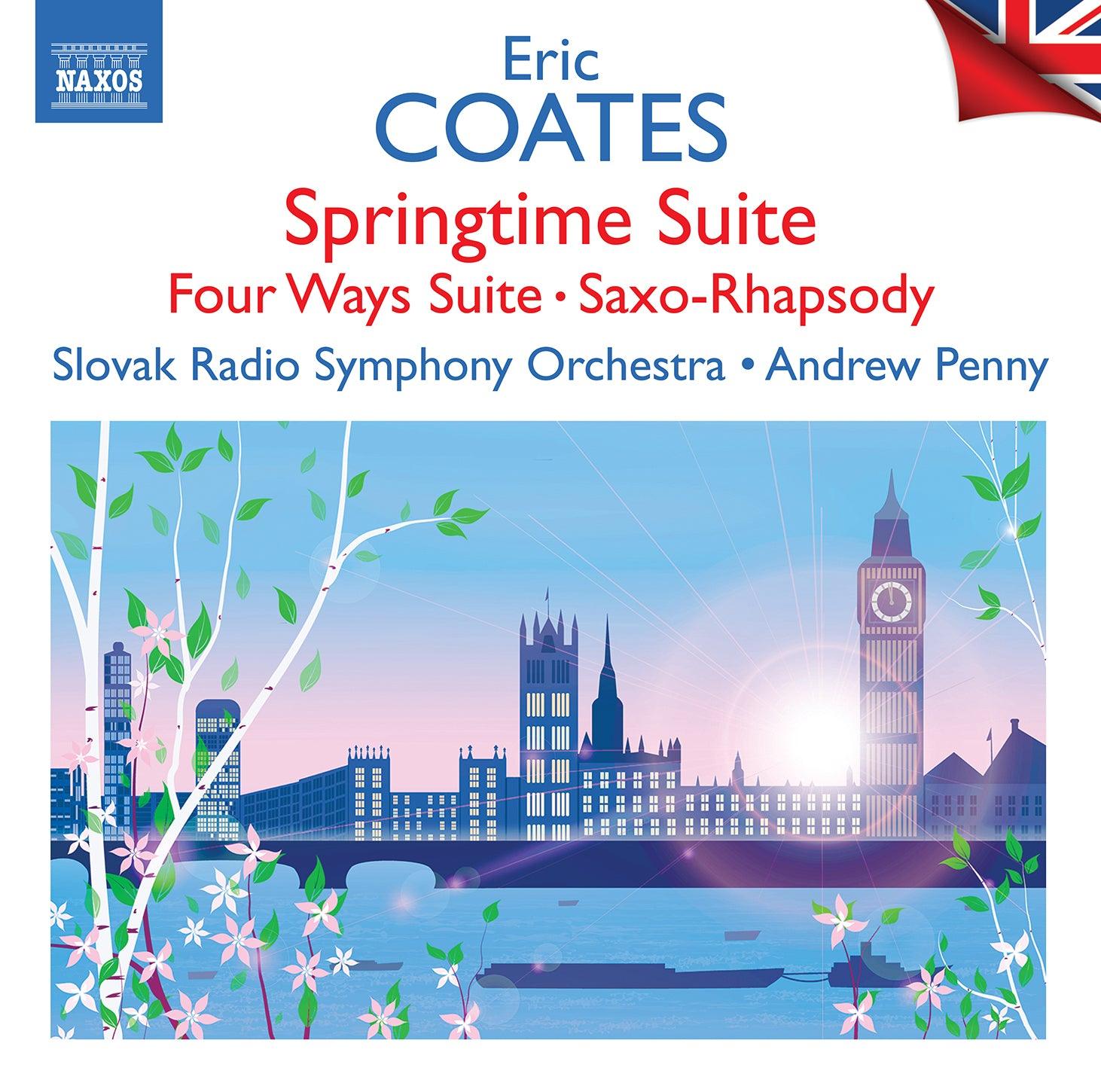 Coates: Springtime Suite / Edge, Penny, Slovak Radio Symphony Orchestra - ArkivMusic