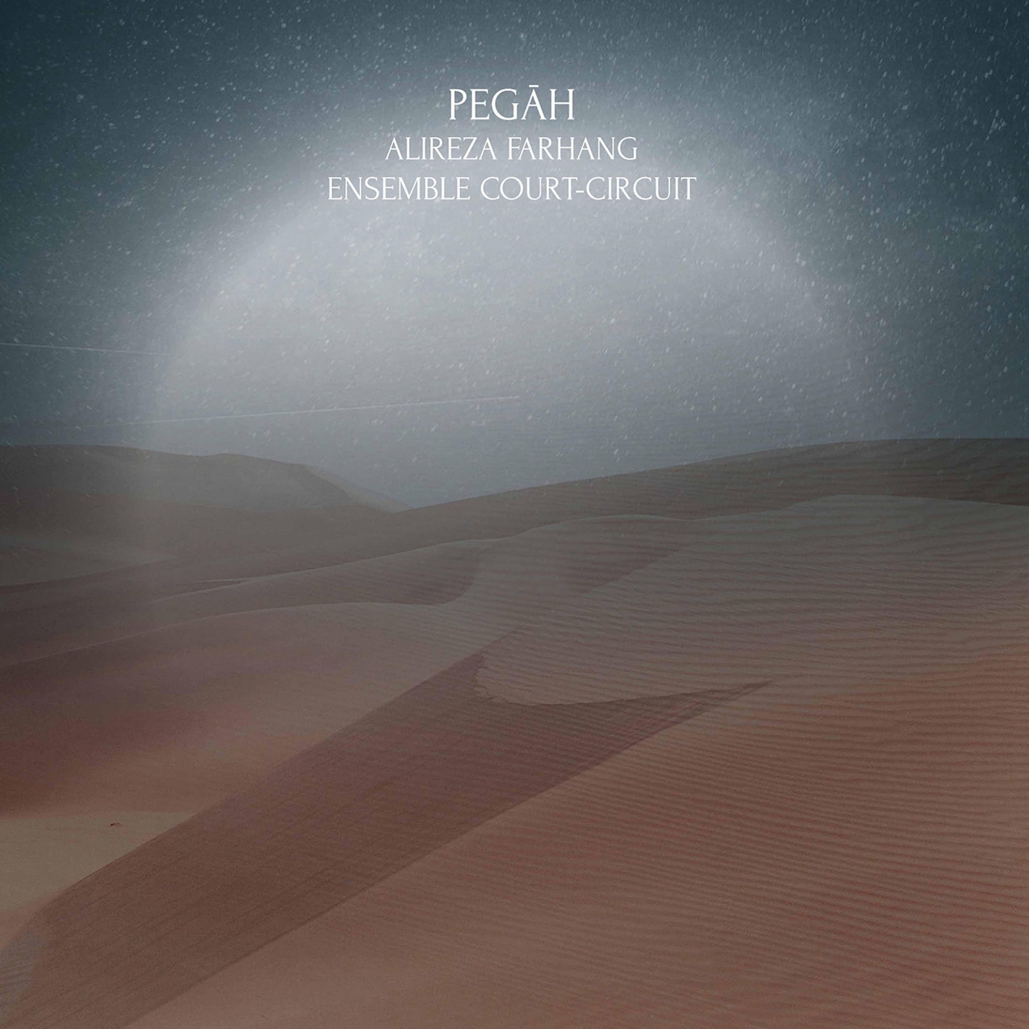 Farhang: Pegah / Ensemble Court-Circuit - ArkivMusic