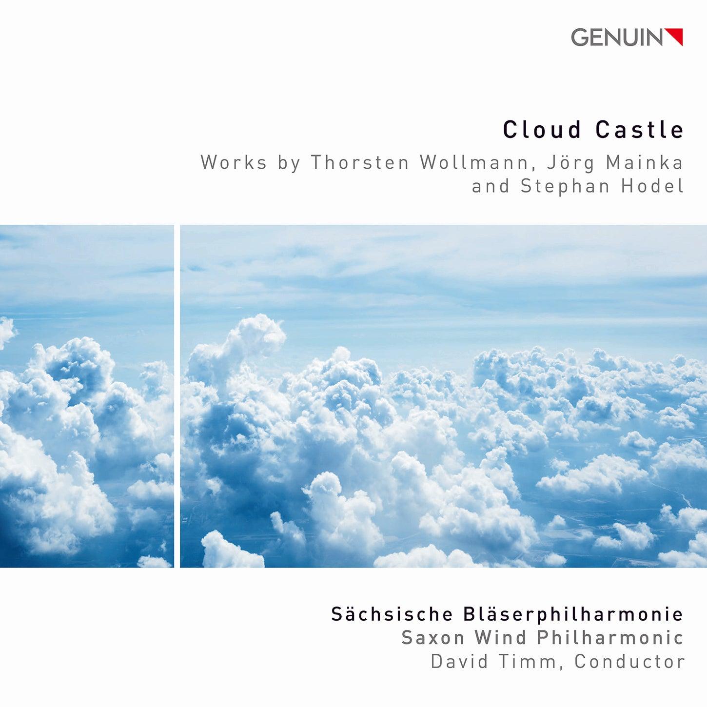 Hodel, Holland, Mainka, Wollman: Cloud Castle / Timm, Saxon Wind Philharmonic - ArkivMusic