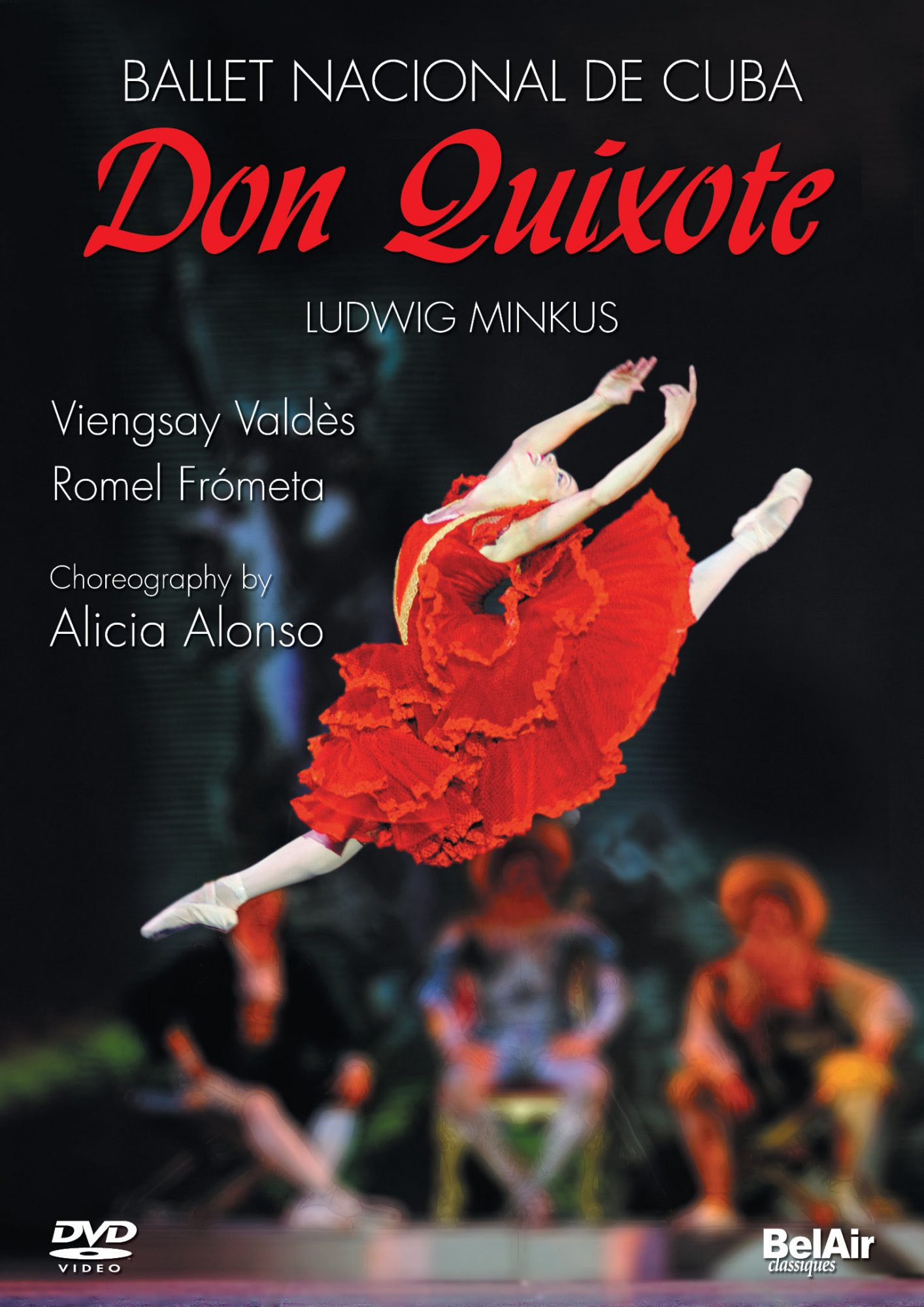 Minkus: Don Quixote / Ballet Nacional De Cuba