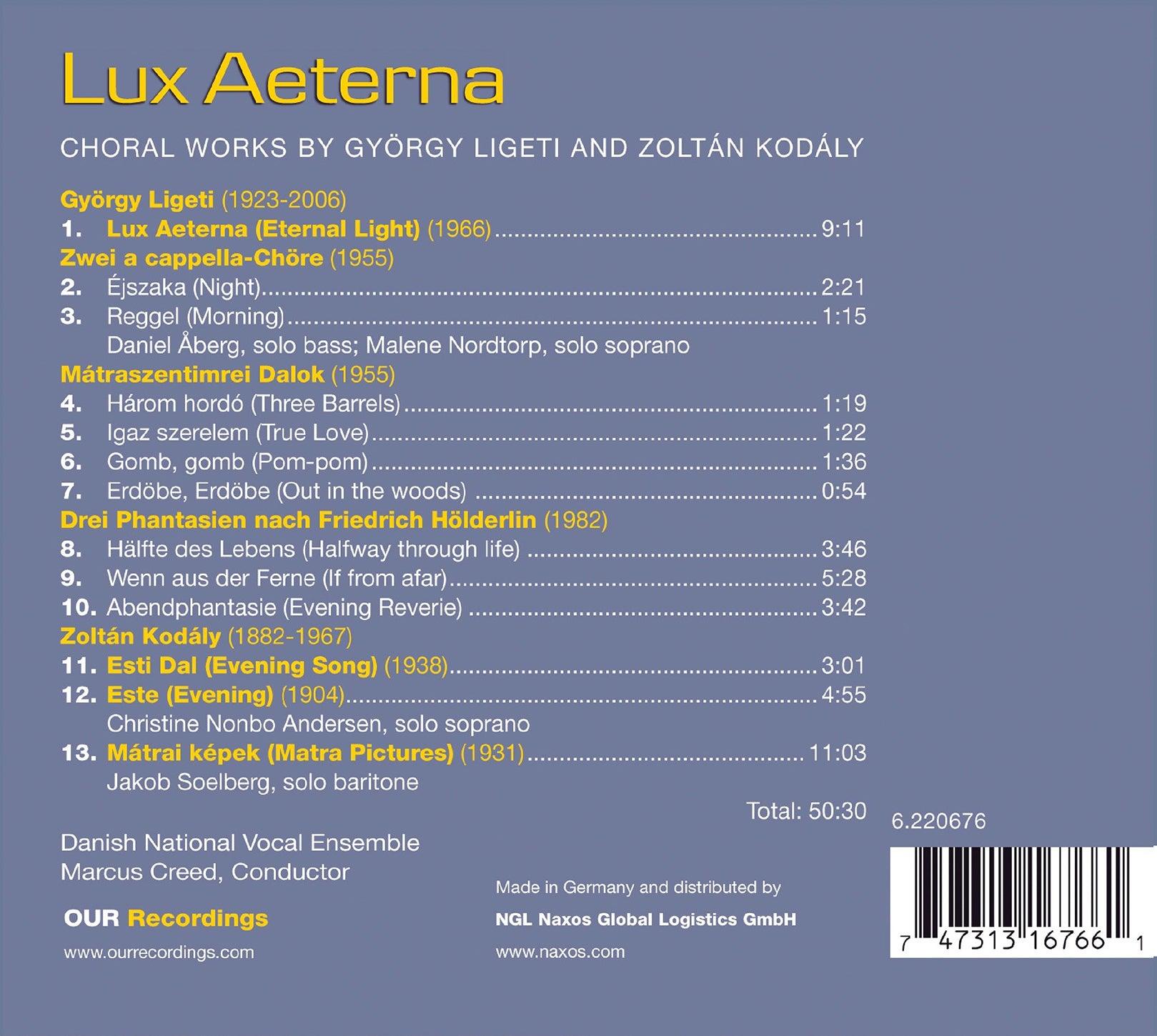 Kodály & Ligeti: Lux Aeterna - Choral Works / Soelberg, Andersen, Nordtorp, Riis, Creed, DR VokalEnsemblet - ArkivMusic