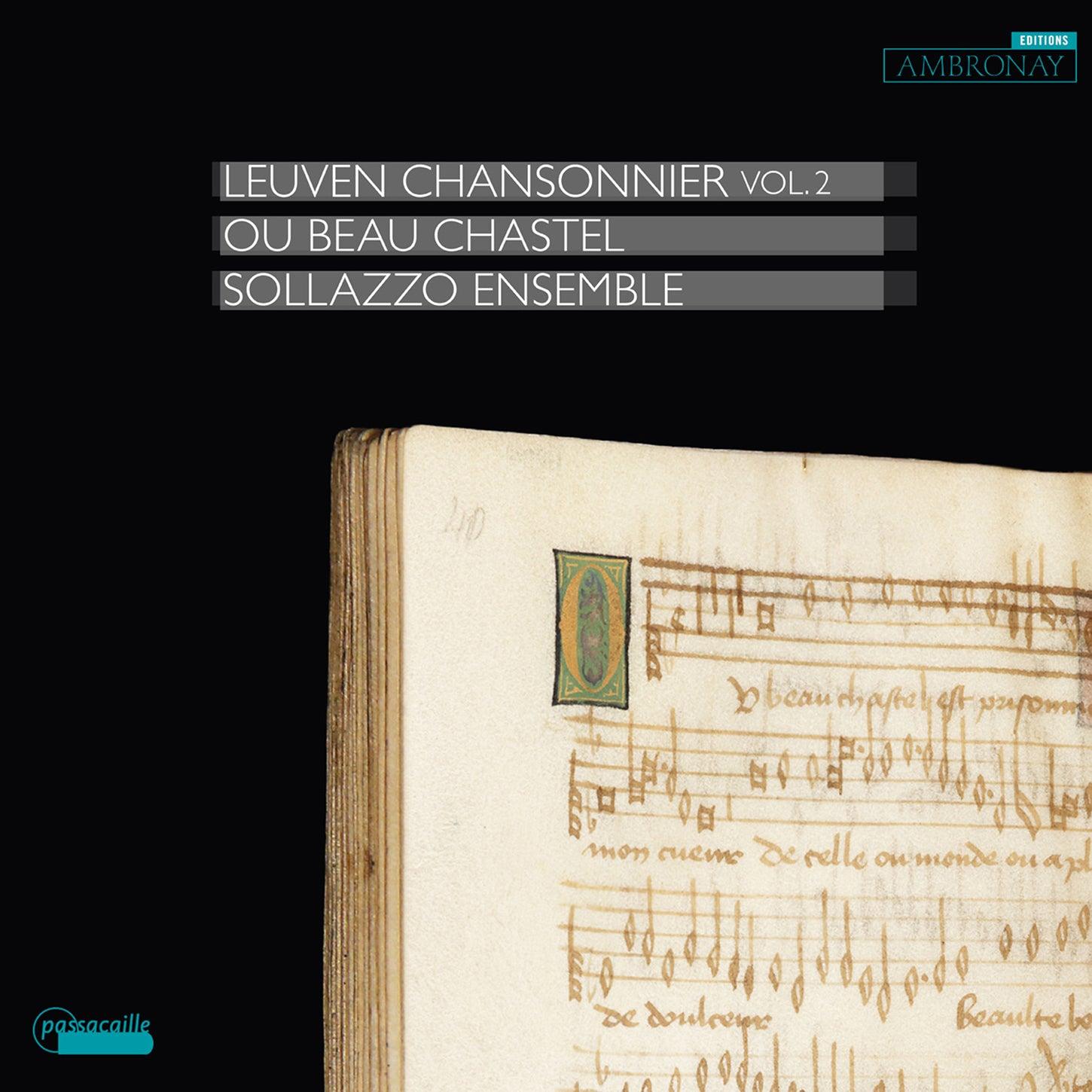 Leuven Chansonnier, Vol. 2 - Ou beau chast / Solazzo Ensemble - ArkivMusic