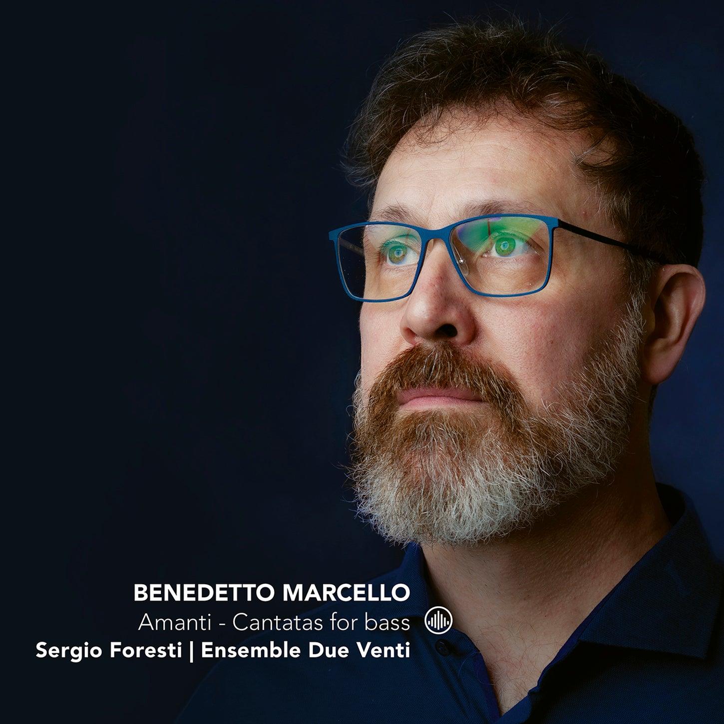 Marcello: Amanti - Cantatas for Bass / Foresti, Ensemble Due Venti - ArkivMusic