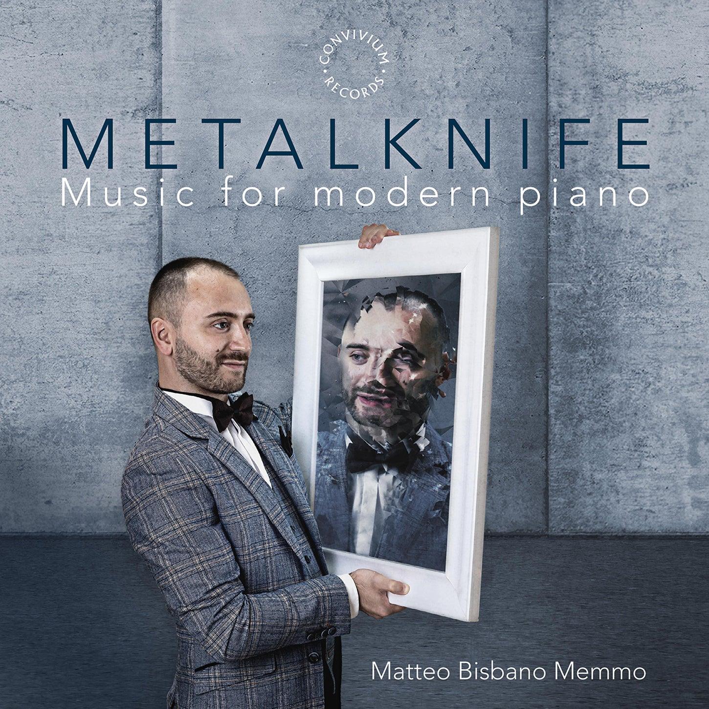 Mingus, Massenet, Tatum: Metalknife - Music for Modern Piano / Bisbano Memmo - ArkivMusic