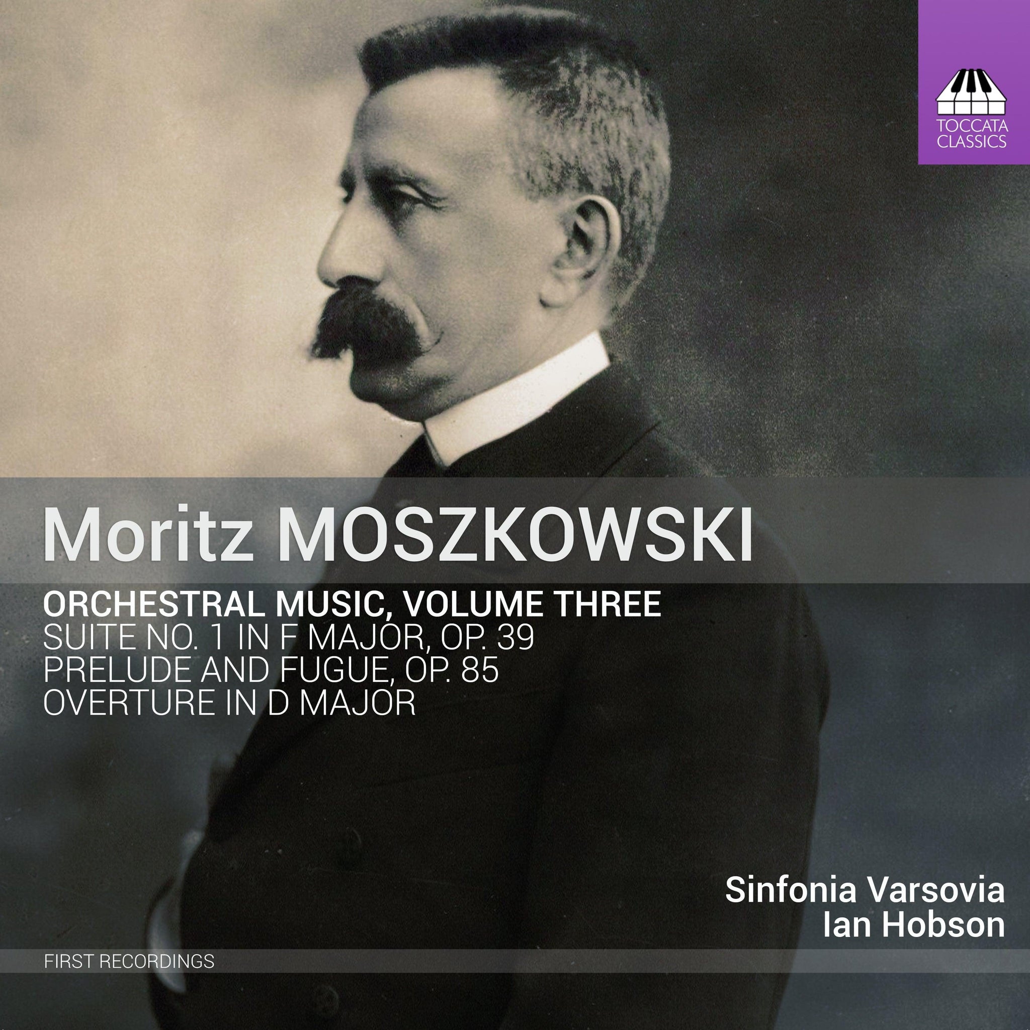 Moszkowski: Orchestral  Music, Vol. 3 / Hobson, Sinfonia Varsovia - ArkivMusic