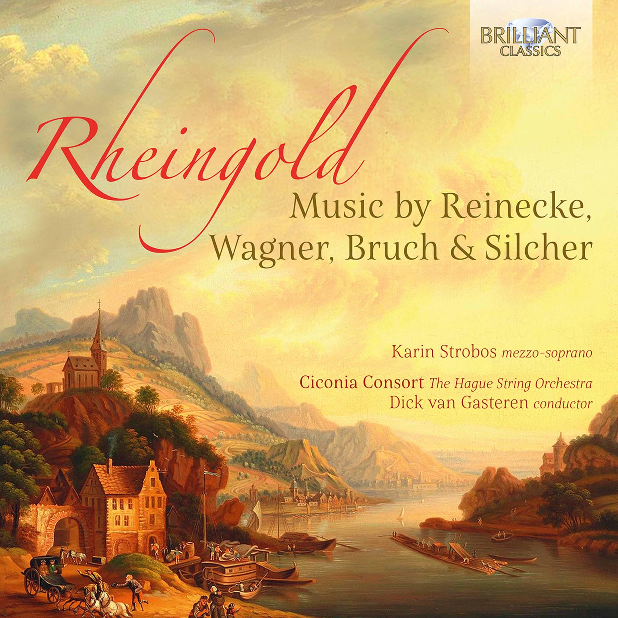 Rheingold: Music by Reinecke, Wagner, Bruch & Silcher / Strobos, Gasteren, Ciconia Consort - ArkivMusic