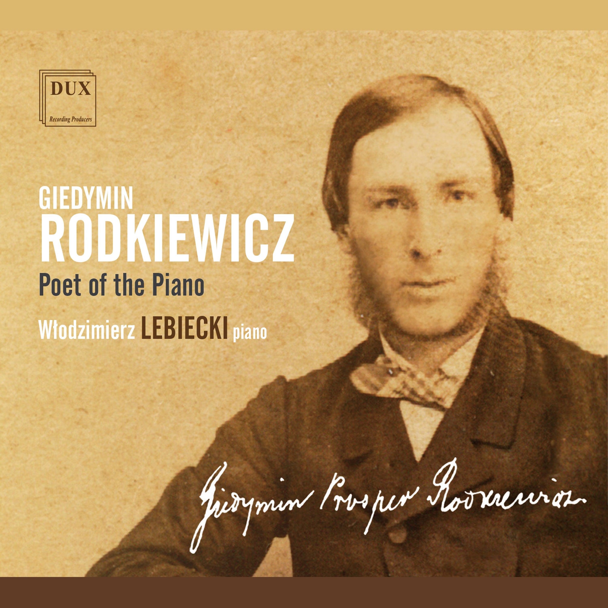 Rodkiewicz: Poet of the Piano / Liebiecki - ArkivMusic