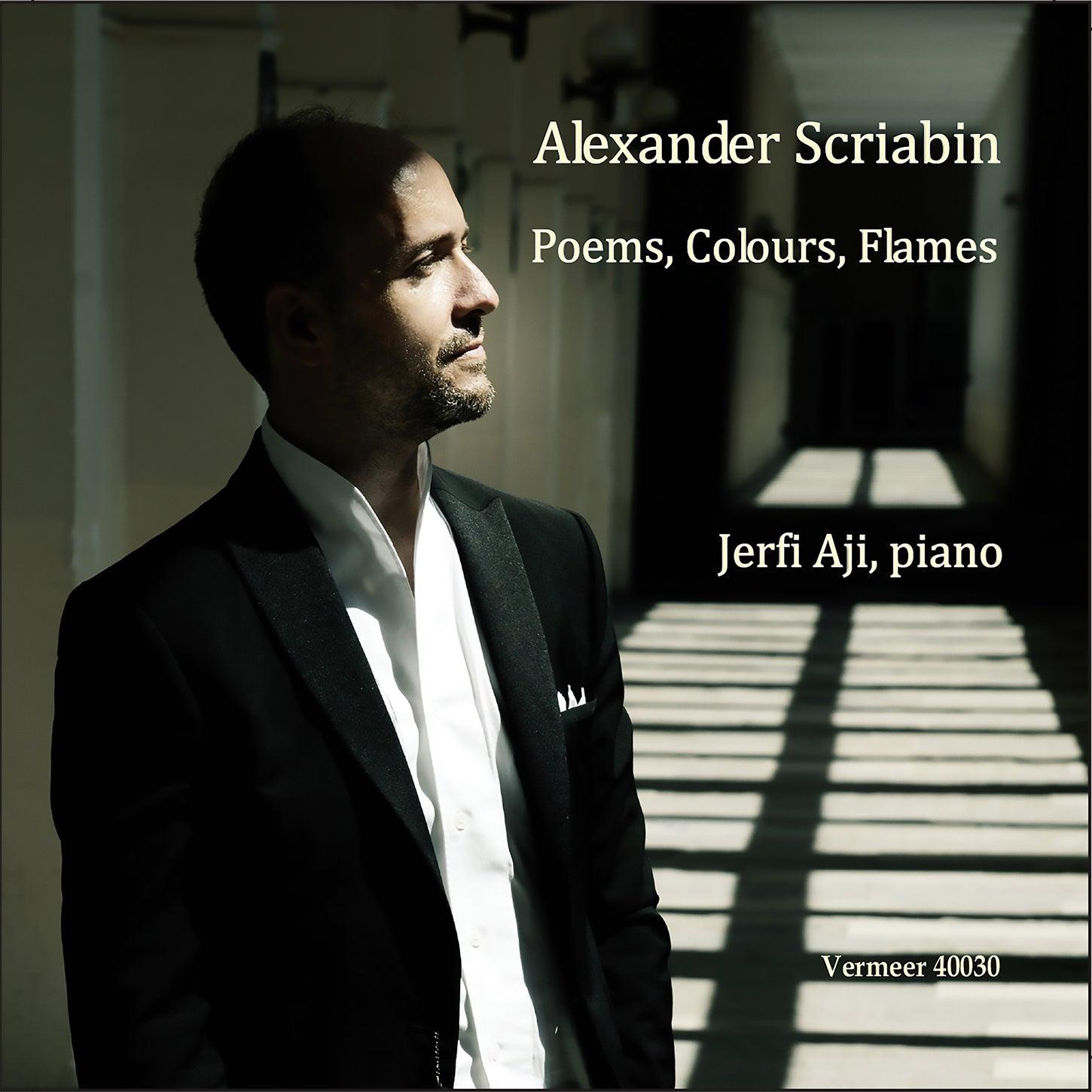 Scriabin: Poems, Colors, Flames / Aji - ArkivMusic