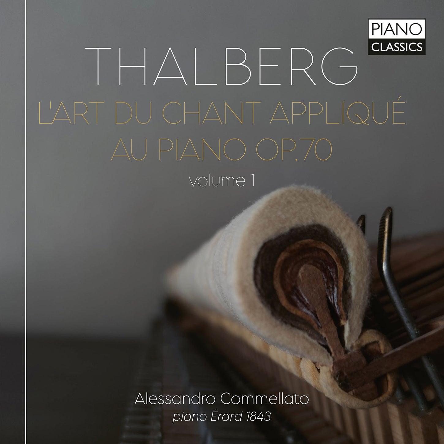 Thalberg: L'Art du Chant Applique au Piano, Op.70, Vol. 1 / Commellato - ArkivMusic