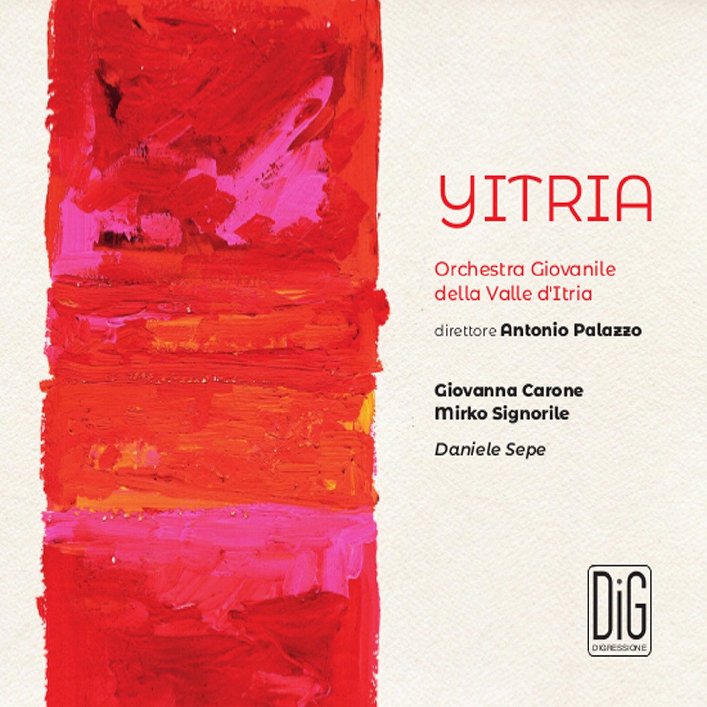 Yitria: Music of Yiddish and Itrian Traditions / Carone, Signorile, Palazzo, Orchestra Giovanile Valle d'Itria - ArkivMusic